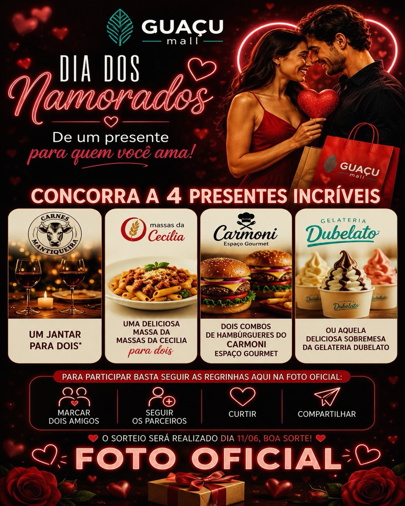 ❤️🎁 DIA DOS NAMORADOS É NO GUAÇU MALL! 🎁❤️
Quem você ama merece um presente especial… e ainda pode render um prêmio incrível! 😍
Concorra a 4 prêmios incríveis !!!
🍷 Um jantar para dois no Mantiqueira
🍝 Uma deliciosa massa para dois da Massas da Cecília
🍔 Dois combos de hambúrgueres do Carmoni Espaço Gourmet
🍦 Uma deliciosa sobremesa da Gelateria Dubelato
📌 Para participar:
❤️ Curta esta publicação
👥 Marque 2 amigos
➕ Siga os perfis parceiros e do Guaçu Mall
- Compartilhe esta postagem
📅 Sorteio: 11/06 -Serão sorteados quatro ganhadores(as)
Venha viver o clima do amor, encontrar o presente perfeito e ainda concorrer a prêmios especiais! 💝
📍 Guaçu Mall – compras, gastronomia e momentos especiais em um só lugar.
⚠️ Observação: O jantar para dois do Restaurante Mantiqueira poderá ser utilizado até o dia 28/06, exceto no dia 12/06, devido à alta demanda de reservas para o Dia dos Namorados.
- Jantar para dois no valor de até $200.
#GuaçuMall #DiaDosNamorados #Sorteio #AmorNoAr presenteperfeito@