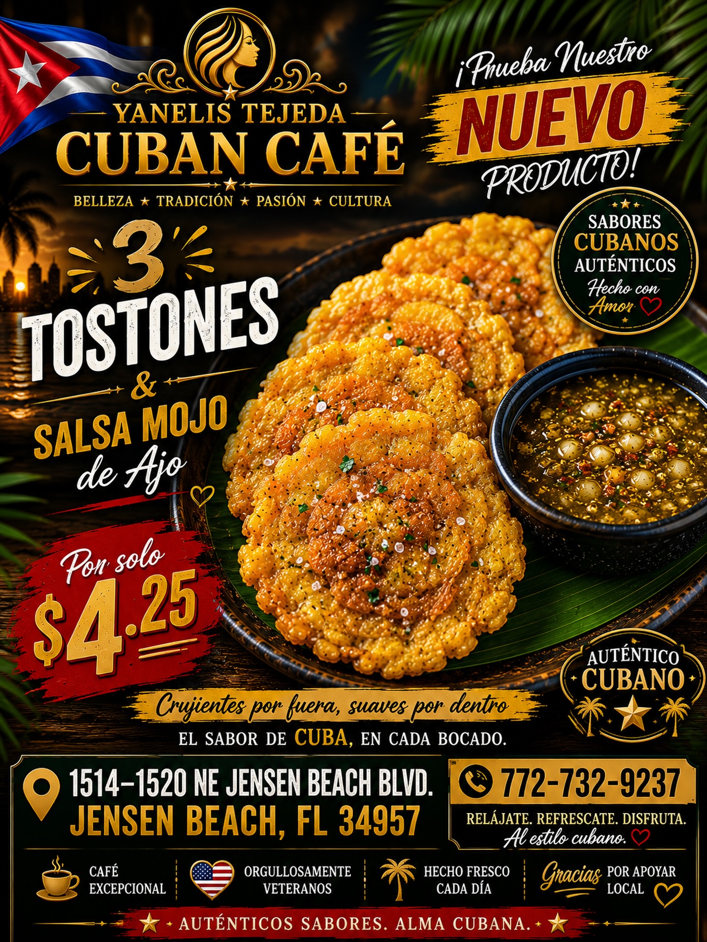 🌴✨ ¡NUEVO PRODUCTO! ✨🌴
¿Ya probaste nuestros deliciosos?
🥥 3 Tostones con Mojo de Ajo Sazonado
🔥 Recién hechos al momento
🧄 Acompañados con nuestro delicioso mojo de ajo casero
😋 Crujientes por fuera, suaves por dentro y llenos de sabor
El acompañamiento perfecto para cualquier momento del día.
💲 Solo $4.25
☕ Combínalos con un Café Cubano, Cortadito o Café con Leche para una experiencia auténticamente cubana.
📍 1514–1520 NE Jensen Beach Blvd.
Jensen Beach, FL 34957
📞 772-732-9237
🇨🇺 Sabores Cubanos Auténticos
🇺🇸 Negocio Propiedad de Veterano
❤️ Hecho Fresco Todos los Días
¡Ven y descubre por qué nuestros tostones se están convirtiendo en los favoritos de Jensen Beach!
#YanelisTejedaCubanCafe #Tostones #MojoDeAjo #ComidaCubana CafeCubano #JensenBeach TreasureCoast ApoyaLocal VeteranOwned SaboresCubanos CocinaCubana HechoFresco ComidaLatina AntojitosCubanos JensenBeachFlorida FloridaFoodie SaborCubano MojoDeAjo NuevoProducto PequeñosNegocios CafeLatino Croquetas Pastelitos CafeConLeche OrgulloCubano 🇨🇺☕🌴❤️