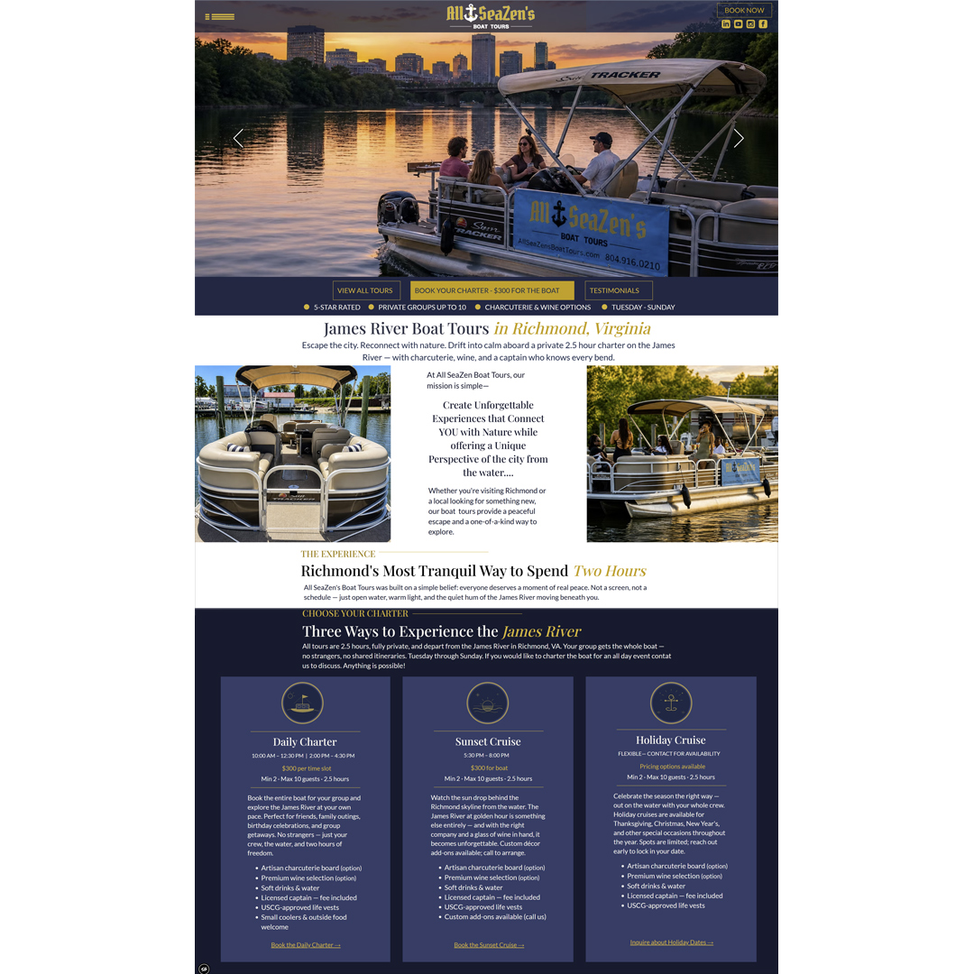 Petite Taway is excited to welcome our newest website client, All Seazen's Boat Tours! We recently completed a fresh redesign of their website, creating an updated online experience that makes it easier than ever to explore their incredible guided boat tours along the historic James River.
Whether you're interested in sightseeing, learning about the region's rich history, spotting wildlife, or simply enjoying a relaxing day on the water, All Seazen's Boat Tours offers unforgettable adventures for visitors and locals alike. Rent the enitre boat for a one of a kind experience on the water.Take a look at their new website and start planning your next river adventure:
https://www.jamesriverboattours.com/
Thank you to the All Seazen's Boat Tours team for trusting Deb Newman with your online presence. She loves helping local businesses showcase what makes them unique and connect with new customers.
#PetiteTaway #JamesRiverBoatCharters #richmondboattours #VisitVirginia