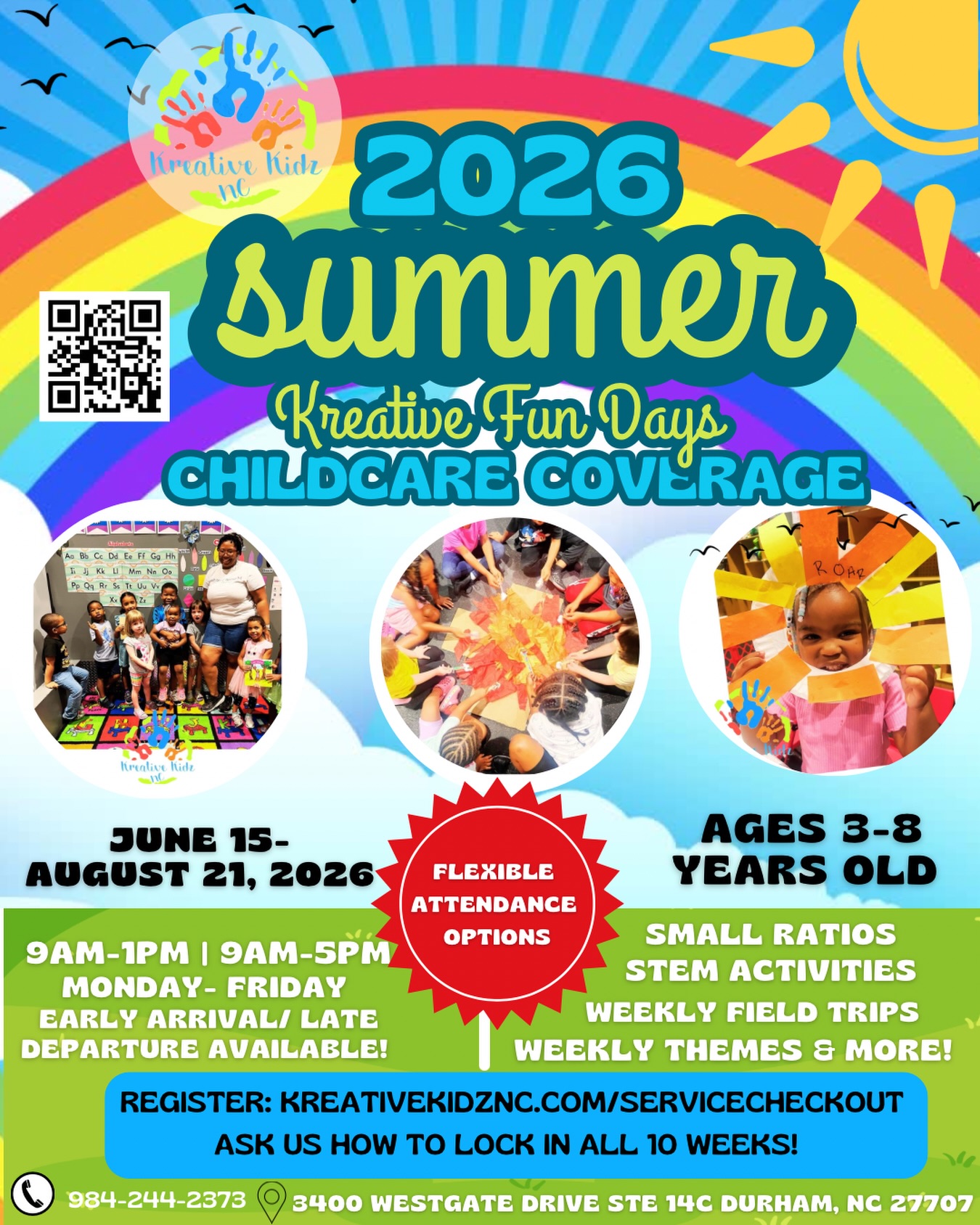 Summer Coverage at Kreative Kidz is here for your childcare needs this summer! ☀️
Give your child a summer full of fun, structure, and meaningful moments 💚
Bring the Kidz to enjoy:
✨ Intimate group setting
✨ Safe, structured childcare experience
✨ Weekly field trips
✨ Weekly themes
✨ New friendships & social growth
✨ Pre-packaged snacks provided
Full Day Rate of $295/week & Half Day Rate of $205/week!
Allow us to provide you a peace of mind! Register your child today! 🎉
🔗 kreativekidznc.com/camp
📍 3400 Westgate Drive STE 14C, Durham, NC 27707
(Inside Triangle Athletic Complex)
📞 984-244-2373