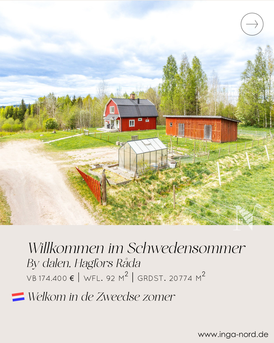 Willkommen im Schwedensommer 🌲
Ihr Traum vom Leben in Schweden kann wahr werden!
Dieses liebevoll renovierte Haus in Bydalen bei Råda bietet absolute Ruhe auf einem Grundstück von über 20.000 m². Genießen Sie den Blick über Wiesen und Wälder, entspannen Sie auf der verglasten Veranda und erleben Sie die Natur Värmlands direkt vor Ihrer Haustür.
Interesse? Kontaktieren Sie uns für weitere Informationen oder einen Besichtigungstermin.
🇳🇱 Welkom in de Zweedse zomer 🌲
Droom je van een leven midden in de natuur? Dan is deze prachtig gerenoveerde woning in Bydalen bij Råda misschien precies wat je zoekt.
Gelegen op een perceel van ruim 20.000 m² geniet je hier van rust, ruimte en een schitterend uitzicht over bossen, weilanden en heuvels. Ontspan op de glazen veranda, maak wandelingen vanuit je eigen tuin en ervaar het echte Zweden.
Interesse? Neem contact met ons op voor meer informatie of een bezichtiging.
#zwedenhuis #woneninzweden #huistekoop #värmland #zweedsedroom #buitenleven #natuurwoning #vastgoedzweden #emigrerennaarzweden #inganord
#schwedenhaus #schwedenimmobilie #hausinschweden #värmland #schwedentraum #lebeninschweden #auswandern #naturleben #immobilieninschweden #inganord