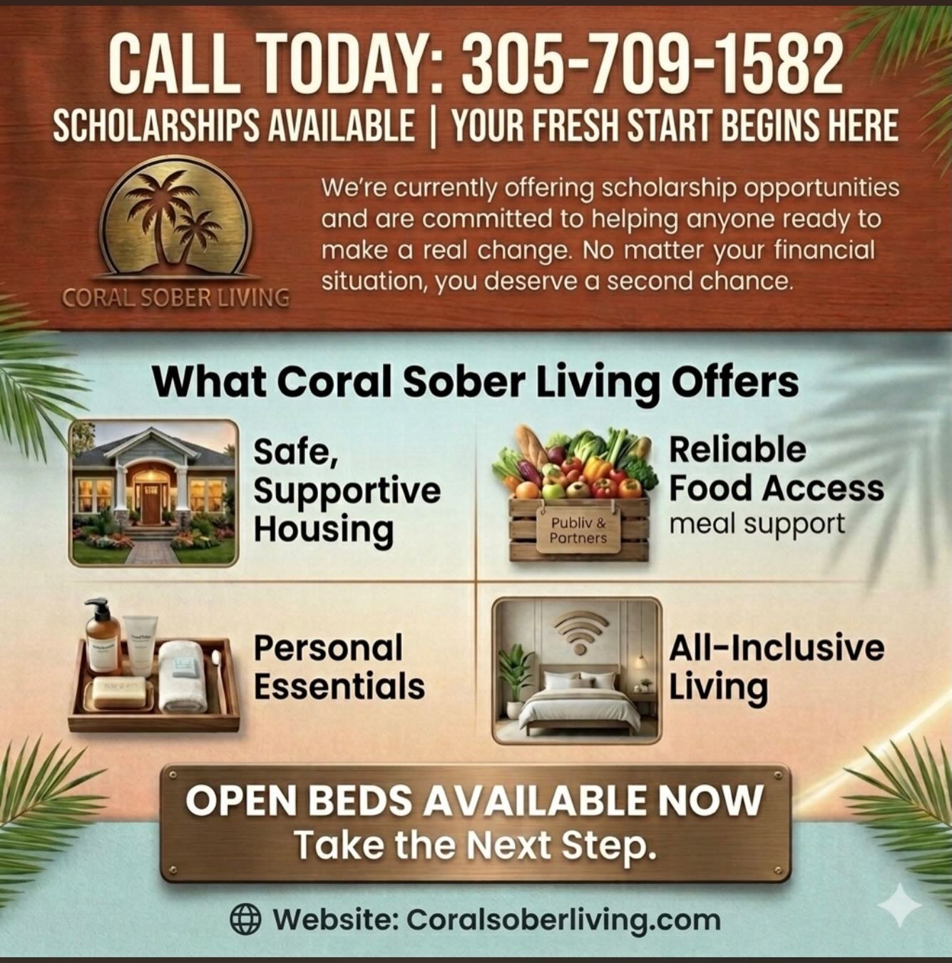🙏 Your fresh start begins here. ✨
At Coral Sober Living, we believe everyone deserves a second chance, no matter their financial situation. We are currently offering scholarship opportunities to help you or your loved one make a real change.
What we offer:
🏠 Safe, supportive housing
🥗 Reliable food access & meal support
🧼 Personal essentials
🛏️ All-inclusive living
Open beds are available right now. Take the next step today.
📞 Call Today: 305-709-1582
🌐 Learn More: Coralsoberliving.com
#SoberLiving #RecoveryIsPossible #FreshStart #ScholarshipOpportunities #coralsoberliving