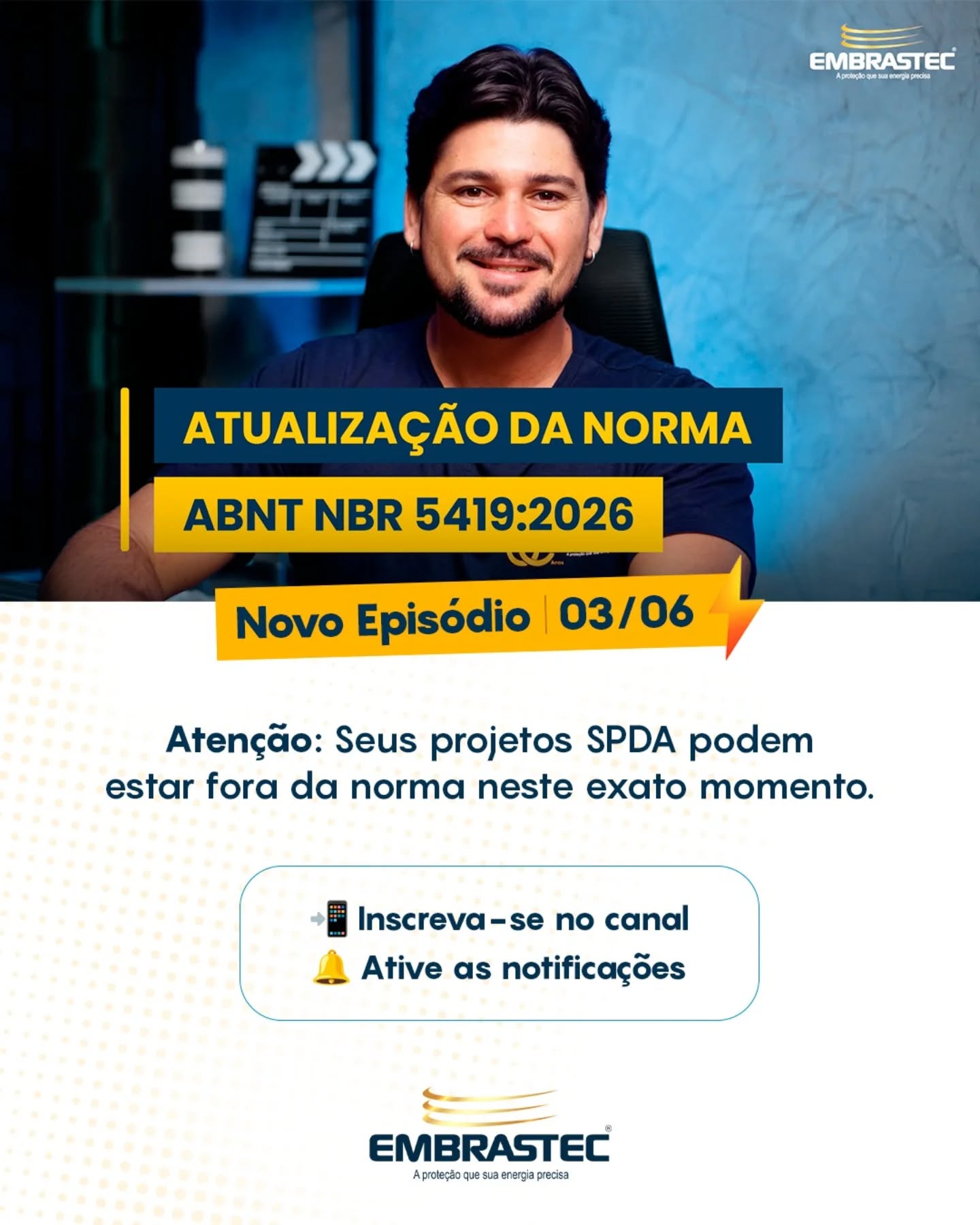 Você sabia que a norma de proteção contra raios mudou?
A nova edição da ABNT NBR 5419:2026 já está em vigor, e ignorar essas alterações pode comprometer a segurança das suas instalações e causar falhas graves nos equipamentos dos seus clientes.
Se você quer garantir que seus projetos não sejam reprovados, fique ligado: nesta quarta-feira, lançaremos um novo episódio do Choque Informativo, onde vamos traduzir as mudanças da norma direto para a sua realidade de campo.
👉 Inscreva-se no nosso canal do YouTube no link da bio e ative as notificações para ser o primeiro a assistir!
Somos o único fabricante brasileiro exclusivo de DPS.
Ative as notificações e inscreva-se no canal do YouTube para não perder a estreia.
