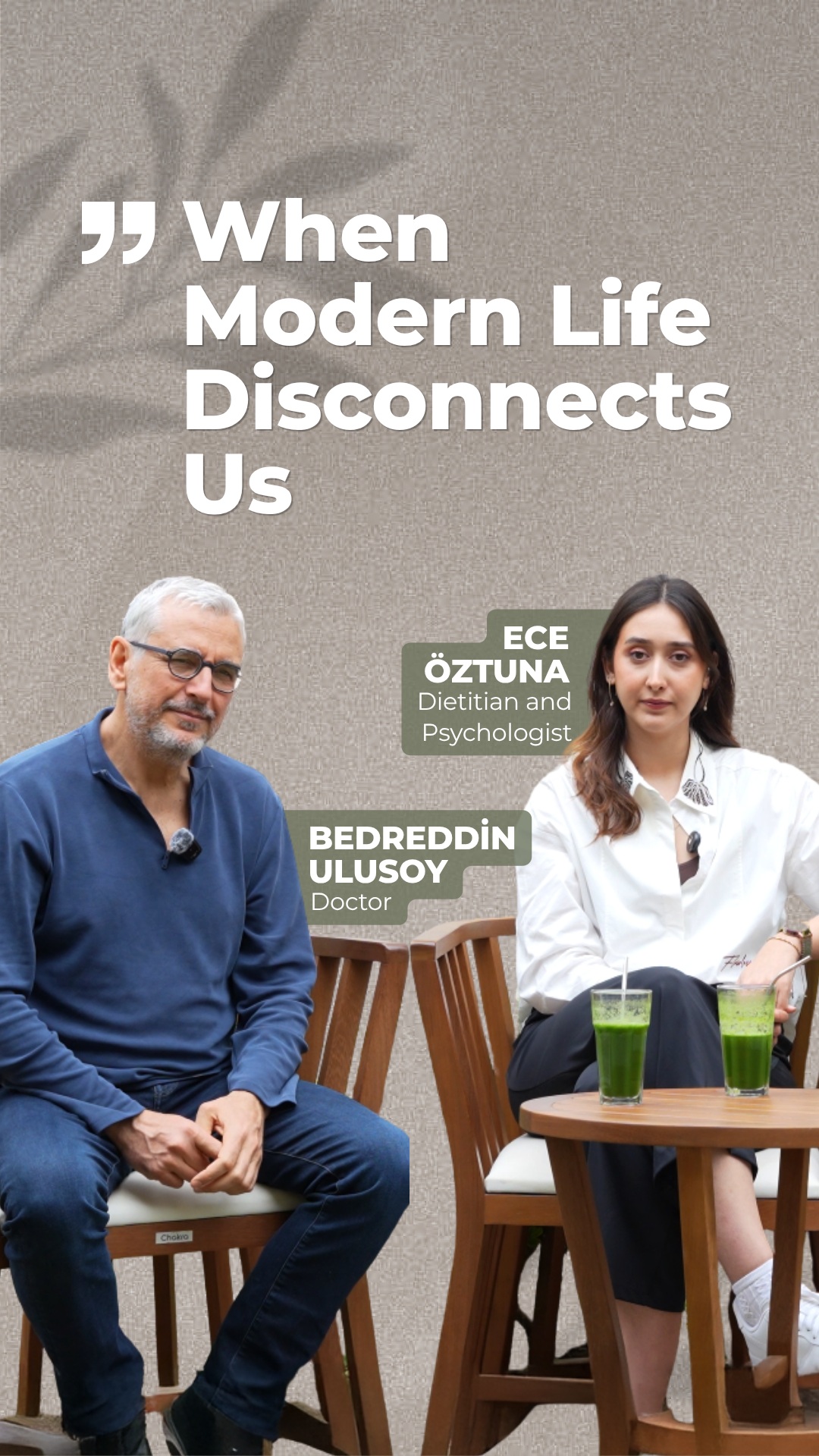 What happens to mental wellness when we drift further away from nature and real human connection?
Dr. Bedreddin Ulusoy and Dietitian & Psychologist Ece Oztuna reflect on the realities of modern life.