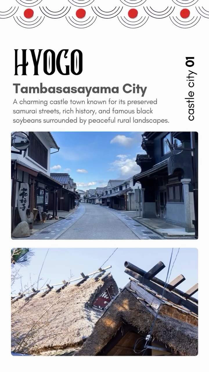 🎌🏯 A jokamachi (castle town) is a town that developed around a Japanese castle during the 🎎samurai era. 🎖️With the highest number of castles in Japan, 🥬Hyogo offers many places for you to enjoy the old towns filled with merchants, 🛍️samurai residences, 🛖and traditional streets 🚶that still preserve the atmosphere of old Japan today. ✨ Which castle town in Hyogo is your favorite? 🥰Please share below! 👇🏻
1. Tambasasayama🏯City
🌐https://tourism.sasayama.jp/
@gururi_tambasasayama
2. Izushi🏯City
🌐https://www.izushi.co.jp/en/
@daytrip_izushi
3. Himeji🏯City
🌐https://visit-himeji.com/en/
@himeji_kanko
4. Tatsuno🏯City
🌐https://tatsuno-tourism.jp/
@tatsuno_tourism
5. Ako🏯City
🌐https://ako-kankou.jp/en/
@akotourismassociation
#hyogo #japan #castle #japanesecastle #castletown
