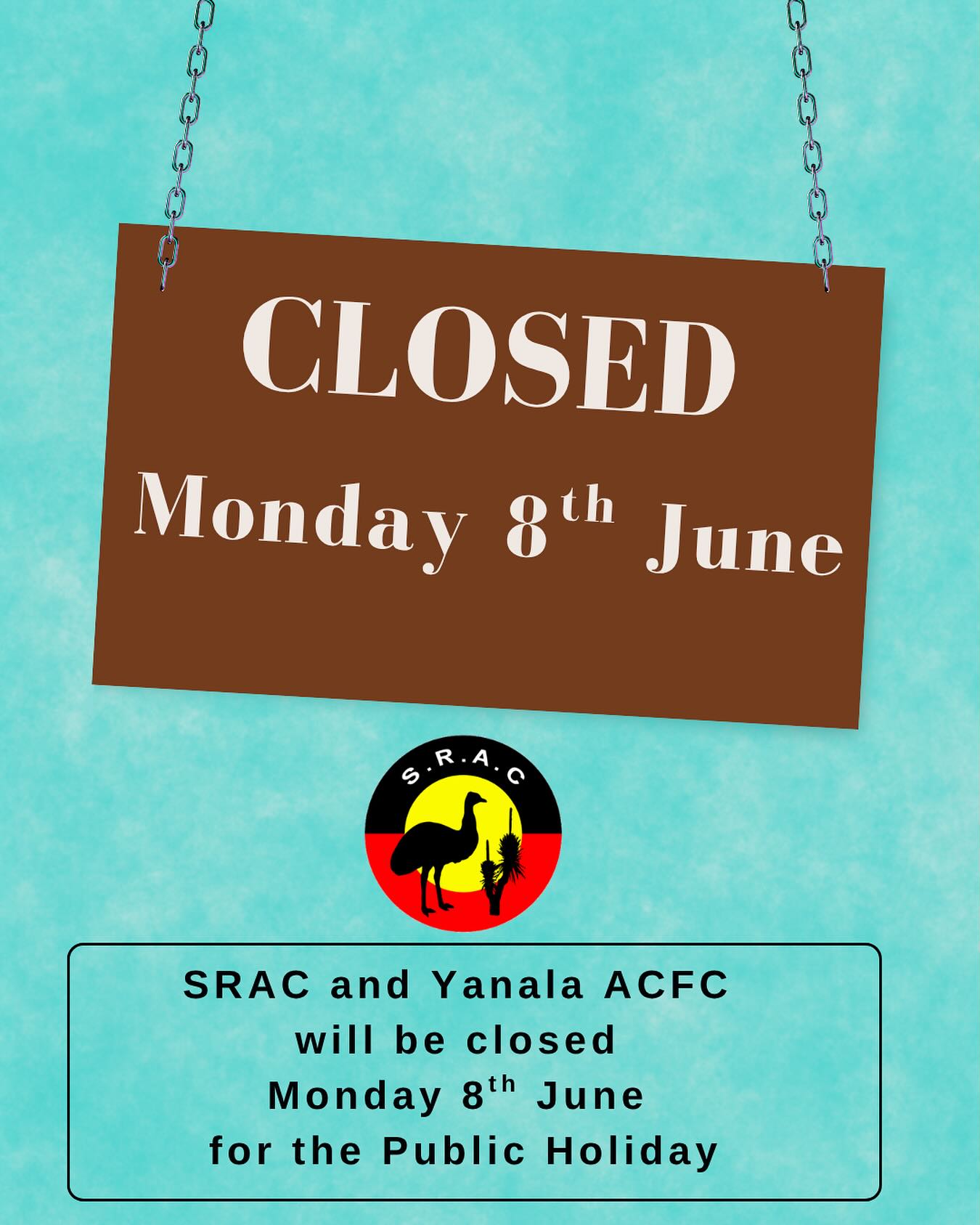 SRAC and Yanala ACFC will be closed Monday 8th January