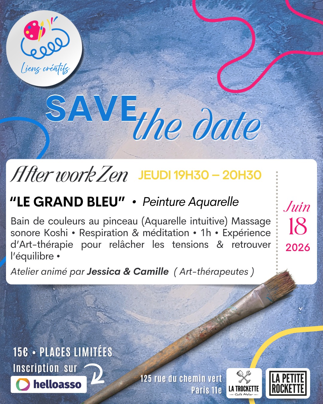 💙 SAVE THE DATE 💙 | 🌊 Afterwork Zen – Le Grand Bleu • Peinture Aquarelle 🎨
🗓 Jeudi 18 juin
⏰ 19h30 – 20h30
Une heure pour ralentir, respirer et vous laisser porter par les nuances du bleu...
💙 Aquarelle intuitive avec immersion musicale
🎐 Massage sonore Koshi
🌬️ Respiration & méditation guidée
✨ S’abandonner au pigment
✨ Relâcher les tensions
✨ Retrouver son équilibre intérieur
📍 La Trockette • Paris 11ᵉ
🎫 Réservation via le lien en bio
Les places sont limitées 🌊
#associationlienscreatifs #AfterworkZen #LeGrandBleu #ArtThérapie #AquarelleIntuitive #MassageSonore #Koshi #Méditation #BienÊtre #Relaxation #TempsPourSoi #EspaceLaRockette #ReconnexionASoi #AteliersCréatifs #HelloAsso #InscriptionEnLigne #Paris11