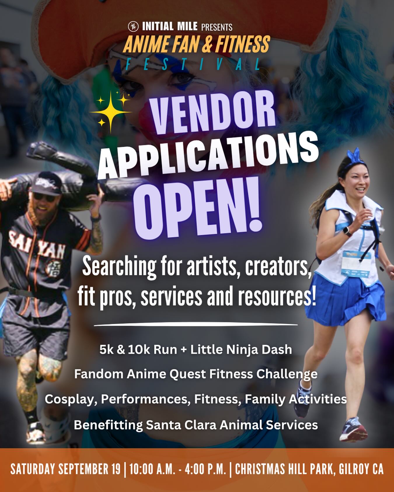 Share your small business at our Second Annual Anime Fan and Fitness Festival, the festival where anime and fitness collide.
Whether you create handmade goods, custom prints, anime-inspired merchandise, collectibles, apparel, artwork or provide fitness and wellness services, we’d love to learn more about what you offer.
While we’re still accepting applications,spaces are filling up for our Victory Village so we’re encouraging interested vendors to apply sooner rather than later.
Unfortunately, all food vendor spaces have been SOLD OUT. If you have any questions regarding this, please don’t hesitate to reach out.
Connect with anime fans, runners, cosplayers, fitness enthusiasts, artists, performers and families from across the Bay Area.
September 19, 2026
Christmas Hill Park
Gilroy, CA
Tag a vendor you’d think would be a good fit for our festival and help us spread the word. Thanks so much everyone! #animefanandfitnessfestival #initialmile #animefestival #fitnessfestival #vendorwanted