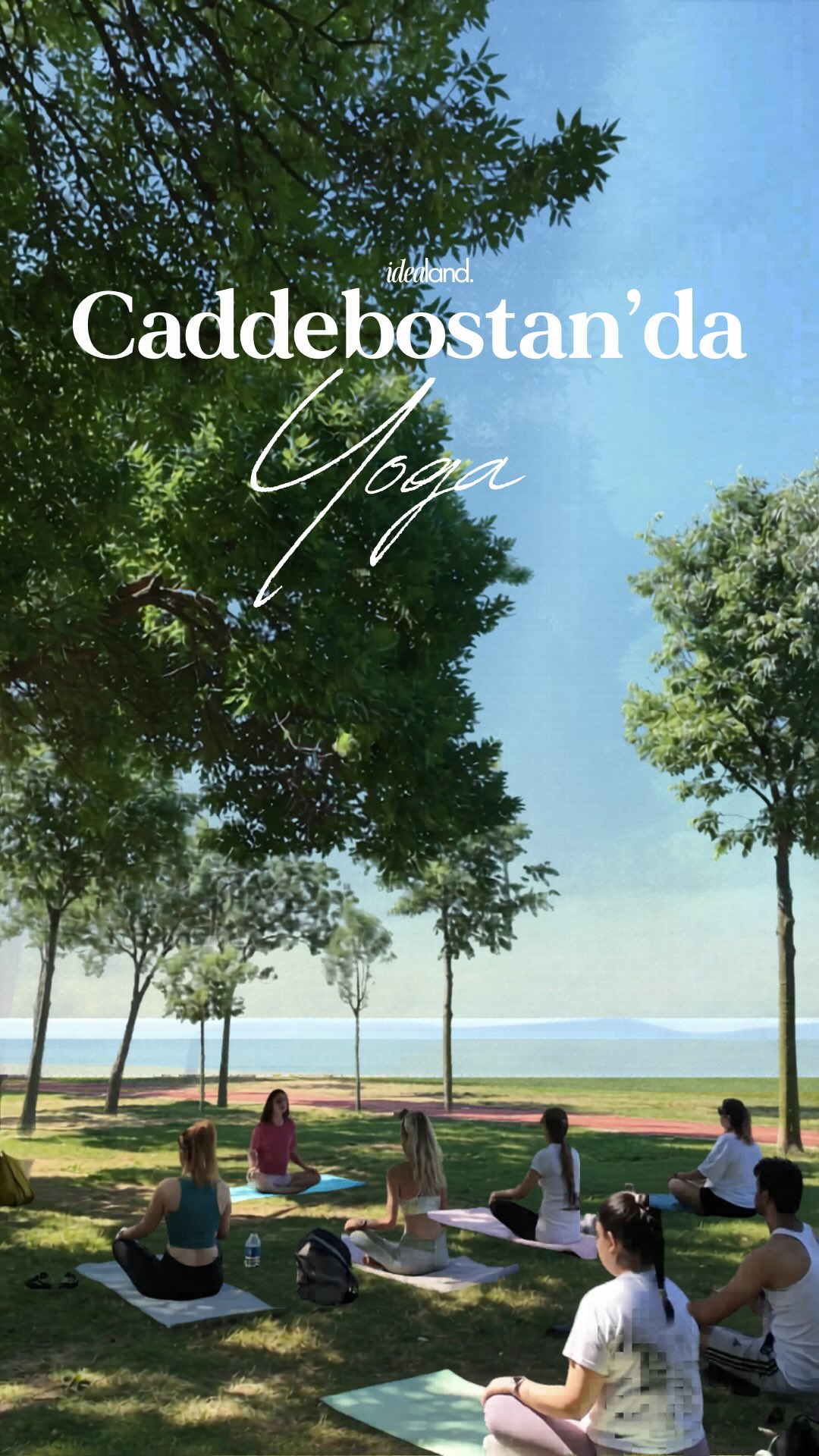 Bu sabah Caddebostan Sahili’nde bir araya geldik. 🌿
Bir saat boyunca hareket ettik, nefes aldık, durduk ve şehrin içinde kendimize küçük bir alan açtık.
Matını alıp gelen, enerjisini paylaşan ve bu buluşmayı güzelleştiren herkese teşekkür ederiz. 💛
Bu daha başlangıç.
Idealand ile yeni buluşmalarda görüşmek üzere.
Bir yoga etkinliğinden fazlasıydı.
Yeni insanlarla tanıştığımız, birlikte nefes aldığımız ve güne iyi başladığımız bir sabah oldu…✨