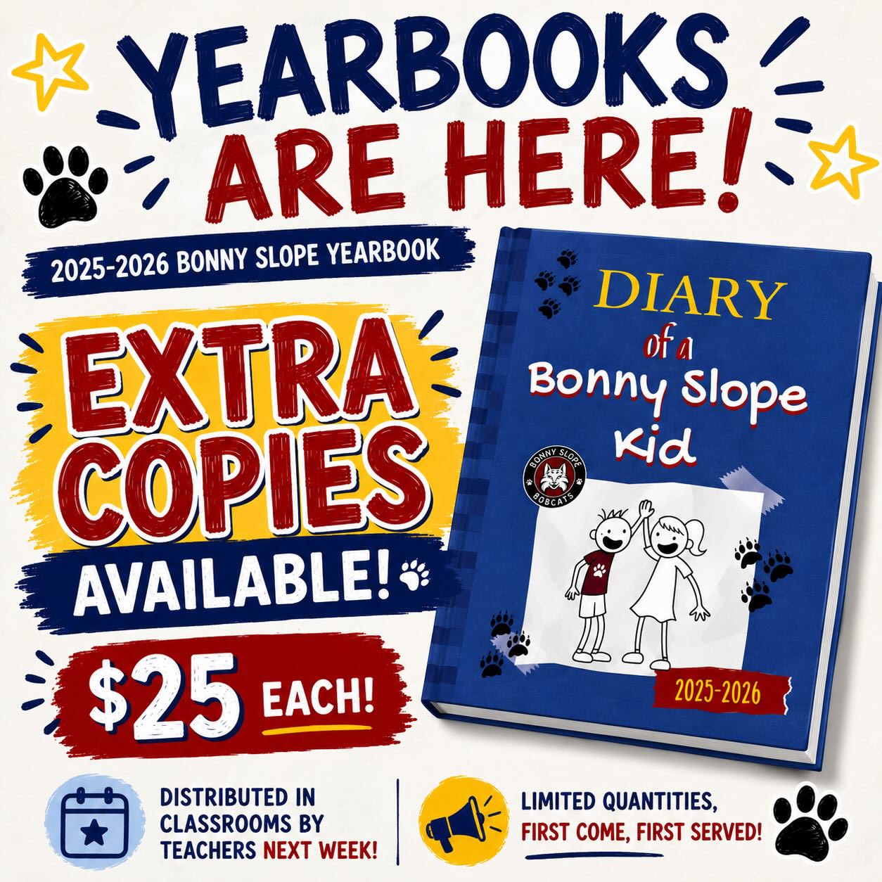 📘 EXTRA YEARBOOK COPIES AVAILABLE!
Missed ordering a yearbook? We still have a limited number of extra copies available for purchase.
⭐ 5th Grade Families: Don’t forget a yearbook for signing at the End of Year Party!
🔗 Order form link in bio.
To order, submit the completed form with $25 cash or check (payable to BSCO) in a sealed envelope labeled “Yearbook” to the front office lockbox.
📚 Yearbooks will be distributed in classrooms next week.
First come, first served while supplies last. 🐾
#BonnySlope #BonnySlopeBobcats #BonnySlopeYearbook