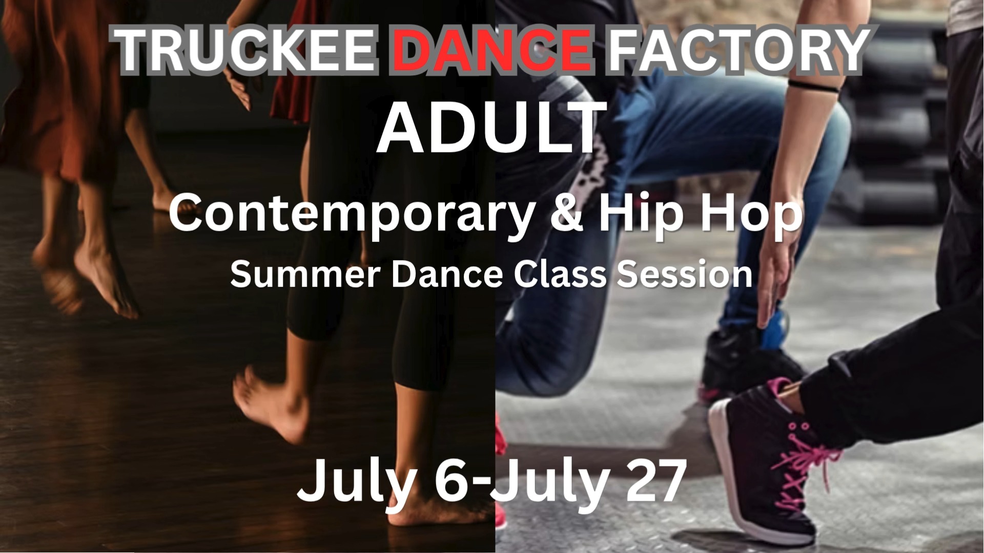 Adult dance classes this summer at Truckee Dance Factory!!