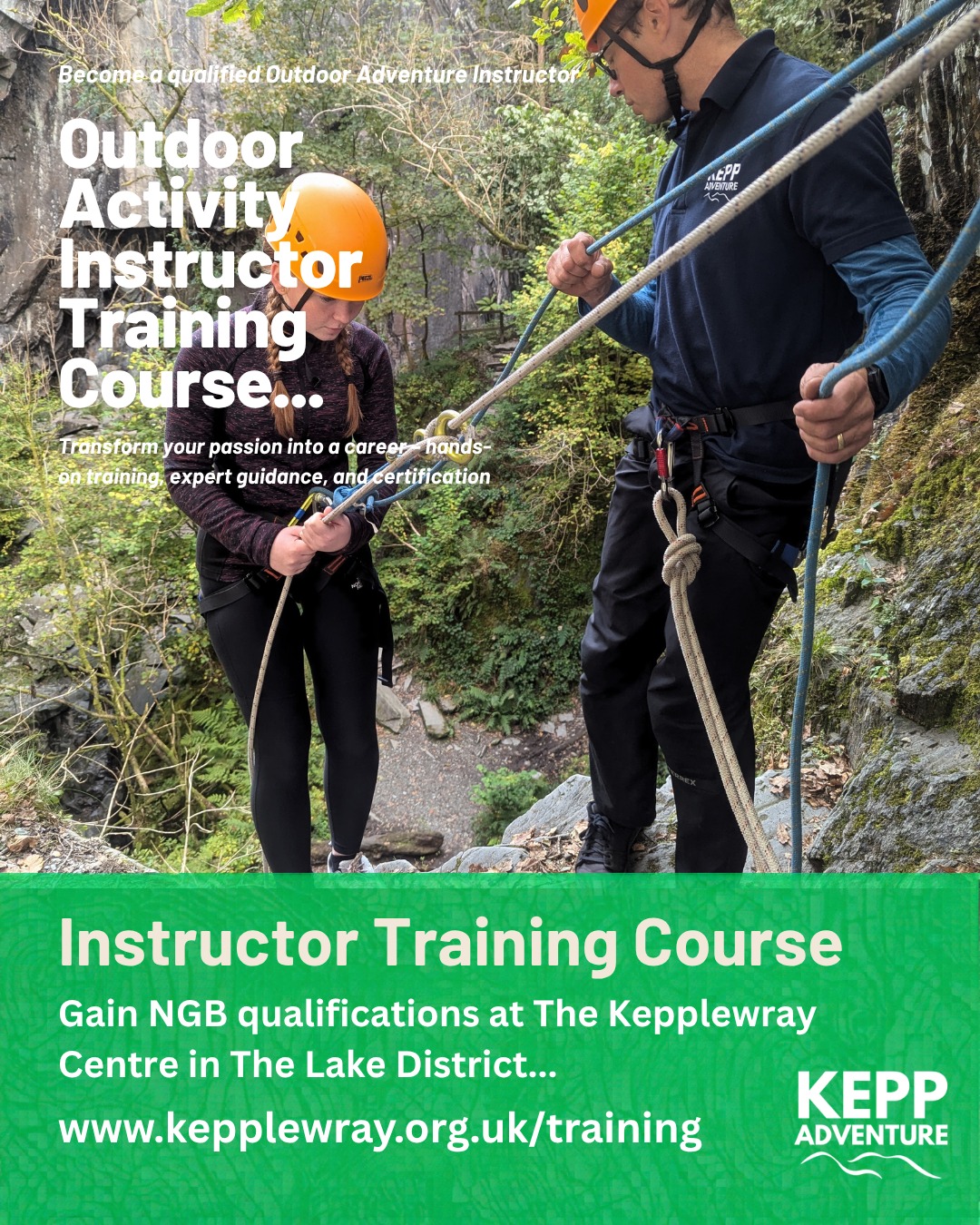 Kick start your career in outdoor activities. For more information, check out www.kepplewray.org.uk/training