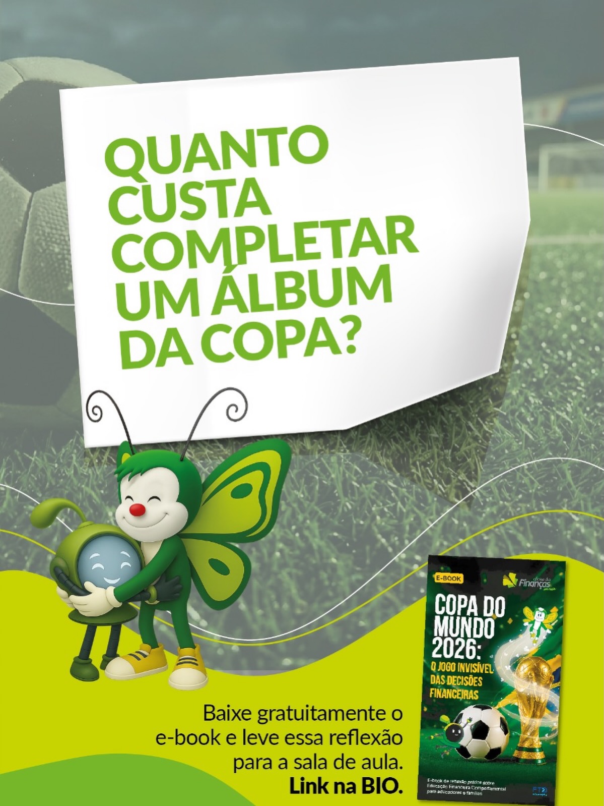 O álbum de figurinhas parece uma brincadeira simples. Alguns pacotes, algumas trocas, algumas repetidas… e, quando se percebe, o gasto já ficou bem maior do que o esperado.
No e-book gratuito da Oficina das Finanças “Copa do Mundo 2026: o jogo invisível das decisões financeiras”, o álbum aparece como uma situação pedagógica poderosa para discutir desejo de completar, sensação de progresso, frustração, repetição, impulso de continuar comprando e custo acumulado.
É o tipo de exemplo que conversa diretamente com estudantes e famílias, porque parte de uma experiência real, comum e fácil de reconhecer. A Copa pode ser mais do que torcida. Pode ser uma oportunidade para ensinar escolhas.
Baixe gratuitamente o e-book e leve essa reflexão para a sala de aula. Link na BIO.
.
#copa2026 #copadomundo2026 #copa #albumdacopa