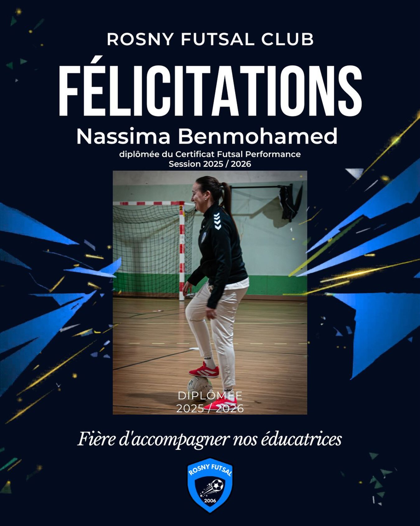 👩🏼🎓⚽️Le Rosny Futsal Club est fier d’annoncer la réussite de Nassima BenMohamed, qui vient de valider avec
succès son Certificat Futsal Performance pour la saison 2025-2026, délivré par la FFF - Fédération Française de Football.
Cette certification d’État valide une expertise technique et pédagogique pointue, indispensable pour accompagner la progression de nos joueuses féminines.
La formation de nos cadres techniques et la féminisation de nos équipes d’encadrement sont au cœur du projet de développement du club. En soutenant activement la montée en compétences de nos éducatrices, nous structurons durablement l’avenir de notre section Futsal Féminin.
Félicitations à Nassima, pour ce jalon professionnel important. Elle incarne parfaitement les valeurs de transmission et d’excellence de notre projet.
#Futsal #SportAuFéminin #ManagementSportif #Educatrice FFF
rosnyfutsal