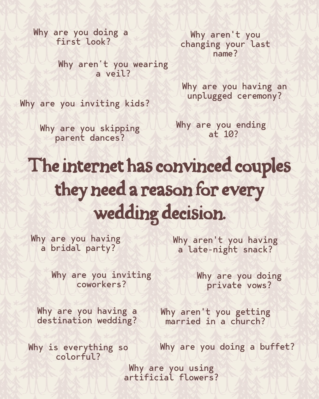 Not every wedding decision needs a debate.
Sometimes people choose a first look.
Sometimes they don’t.
Sometimes they invite kids.
Sometimes they don’t.
Sometimes they keep traditions.
Sometimes they don’t.
The world keeps spinning.
Some people are still learning that not every wedding decision is their business.🫢