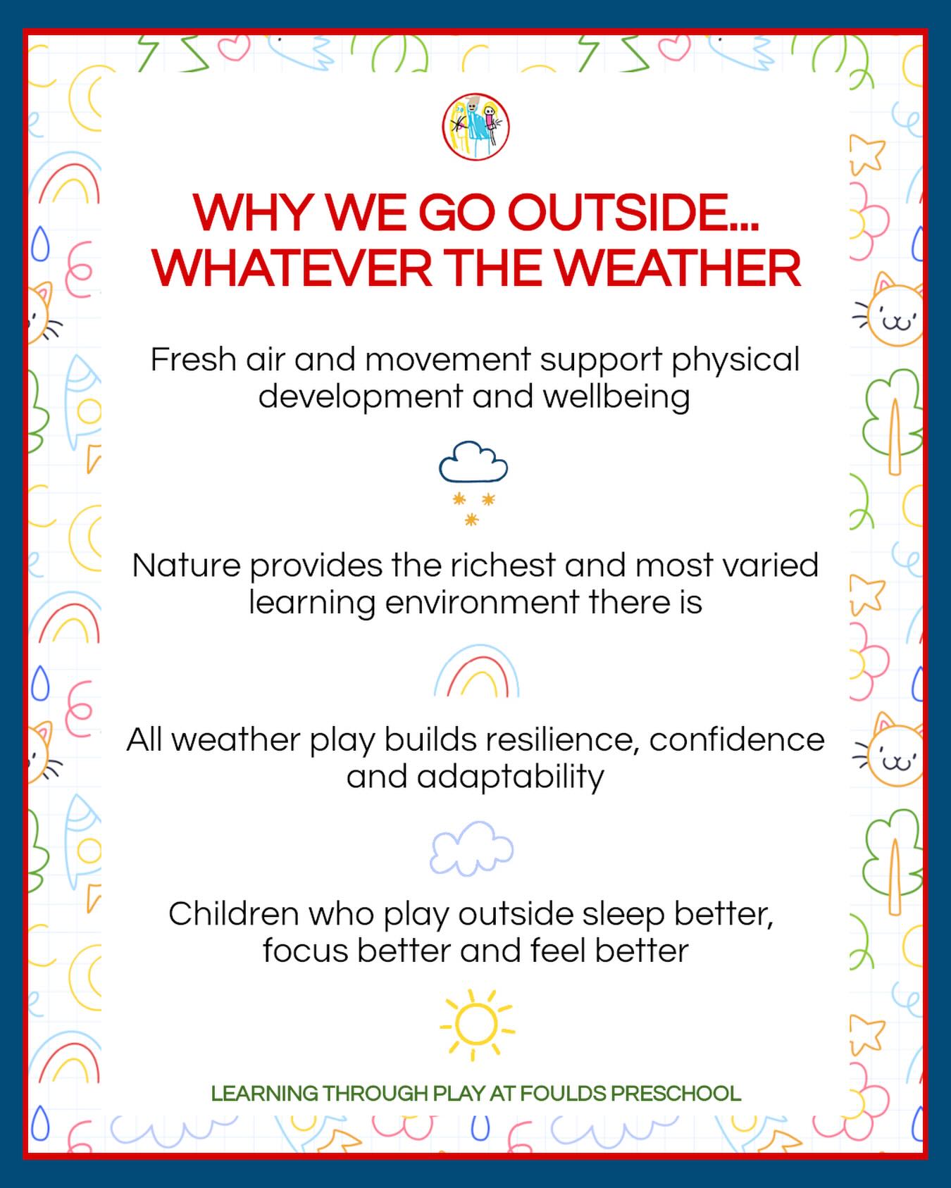 Sunshine one minute, horizontal rain the next…just your average British summer then 😳
But here at Foulds PreSchool, we go outside anyway. Because whatever the weather is doing, the learning doesn’t stop and frankly, neither do we!
We’ve put together this little reminder of exactly why we think outdoor time is non negotiable, whatever the sky throws at us!