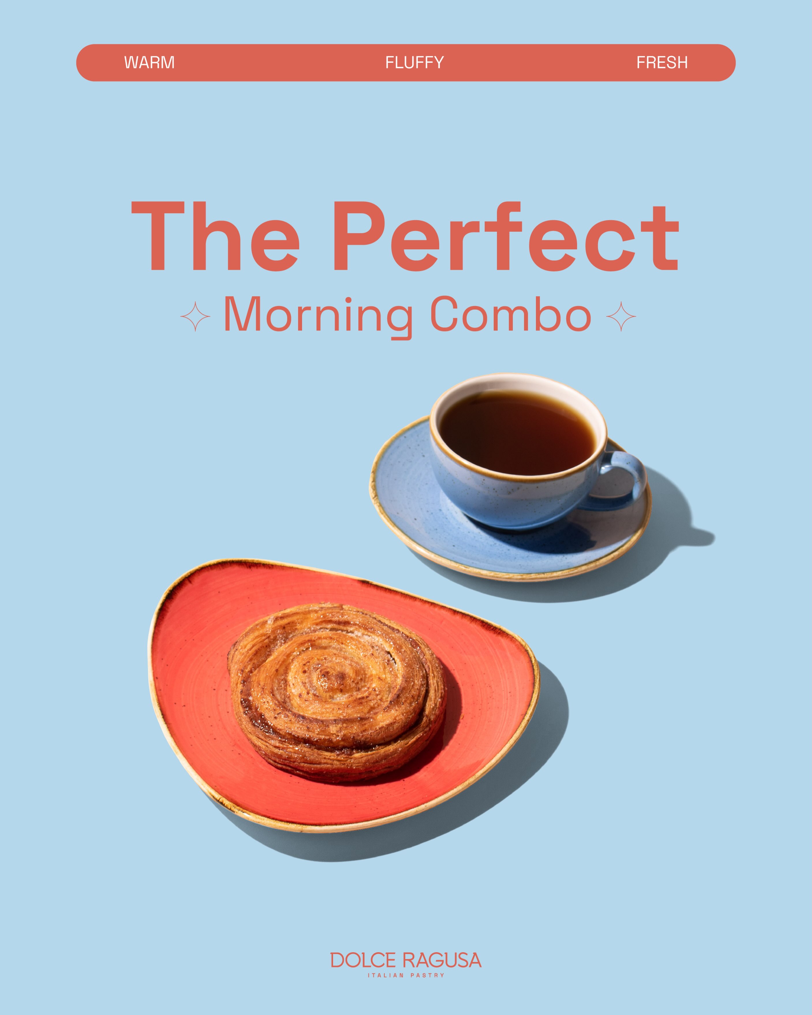 What completes your morning?
A light and delicious cinnamon roll, and a cup
of black coffee.
Pass by and enjoy our morning offer.