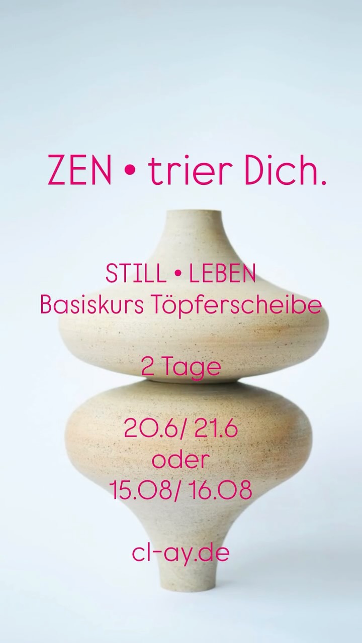 W O R K S H O P
ZEN·trier Dich. STILL · LEBEN
Wellness für den Kopf.
Die Arbeit an der Töpferscheibe verlangt Präsenz, Geduld und Aufmerksamkeit. Genau deshalb braucht es Zeit und Ruhe, um die Abläufe kennenzulernen, Bewegungen zu verinnerlichen und ein Gefühl für den Ton zu entwickeln.
Dieser zweitägige Workshop schenkt dir beides: Raum zum Lernen und Raum zum Ankommen. Die Nacht zwischen den Kurstagen lässt das Erlebte nachwirken, bevor du am zweiten Tag tiefer eintauchst.
Tag 1: Ankommen. Ton spüren. Die Drehscheibe kennenlernen.
Tag 2: Vertiefen, formen, gestalten – in deinem Tempo.
20.06. | 11–15 Uhr & 21.06. | 11–14 Uhr
oder
15.08. | 11–15 Uhr & 16.08. | 11–14 Uhr
CL•AY · Hamburg-Ottensen
Für Anfänger*innen und Fortgeschrittene geeignet.
ZEN·trier Dich. STILL · LEBEN
Eine bewusste Auszeit mit Wirkung.
Infos & Anmeldung:
www.cl-ay.de/zen-trier-dich-stillleben
·
W O R K S H O P
ZEN·ter Yourself. STILL · LIVING ✨
Wellness for the mind.
Working on the pottery wheel requires presence, patience, and focus. That’s why it takes time and calm to learn the process, internalize the movements, and develop a feel for the clay.
This two-day workshop offers both: space to learn and space to arrive. The night between the two sessions allows the experience to settle before you return to deepen your practice on day two.
Day 1: Arrive. Feel the clay. Get to know the wheel.
Day 2: Deepen, shape, and create — at your own pace.
June 20 | 11 am–3 pm & June 21 | 11 am–2 pm
or
August 15 | 11 am–3 pm & August 16 | 11 am–2 pm
CL•AY · Hamburg-Ottensen
Suitable for beginners and experienced potters alike — no prior experience needed.
ZEN·ter Yourself. STILL · LIVING
A mindful pause with lasting impact.
Info & registration:
www.cl-ay.de/zen-trier-dich-stillleben
#töpfern
#achtsamkeit
#drehscheibe