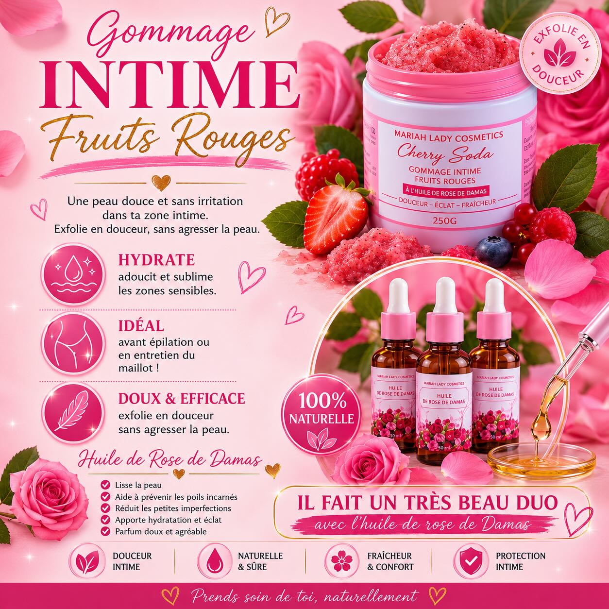 🌹✨ GOMMAGE INTIME FRUITS ROUGES ✨🌹
Offrez à votre zone intime un soin tout en douceur avec notre gommage intime aux fruits rouges enrichi à l’huile de rose de Damas. 💖
🌸 Exfolie délicatement sans agresser la peau.
🌸 Aide à éliminer les cellules mortes et les impuretés.
🌸 Laisse la peau douce, lisse et éclatante.
🌸 Contribue à prévenir les poils incarnés.
🌸 Idéal avant l’épilation ou pour l’entretien du maillot.
🌸 Hydrate et sublime les zones sensibles.
💗 Pour une routine complète, associez-le à notre huile de rose de Damas pour une peau encore plus douce, nourrie et délicatement parfumée.
✨ Le duo parfait pour prendre soin de votre intimité naturellement.
📩 Disponible dès maintenant. Contactez-nous en message privé pour commander.