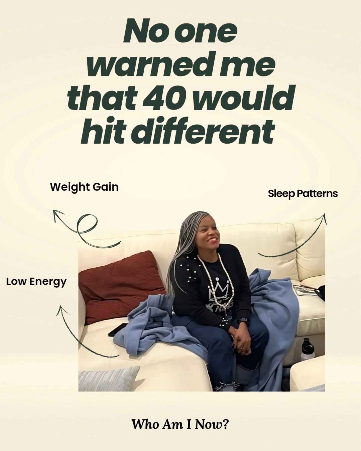 Nobody warned me that 40 would hit different.😥
Sleep patterns. Low energy. Weight gain. Who am I now?
Nobody prepared us for this season. And yet here we are. Still showing up.
What's the one thing nobody told you about this season of life?
Drop it below 👇🏽 I'll go first in the comments. #midlife #wellnessjourney #lifeafter40