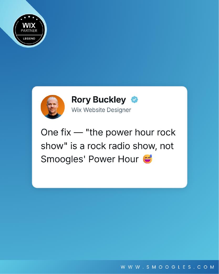 No rock music.
Just one hour of jam packed fixes.
Sort your Wix site out.
Bang, the Smoogles Power Hour.
It's more live than live TV!