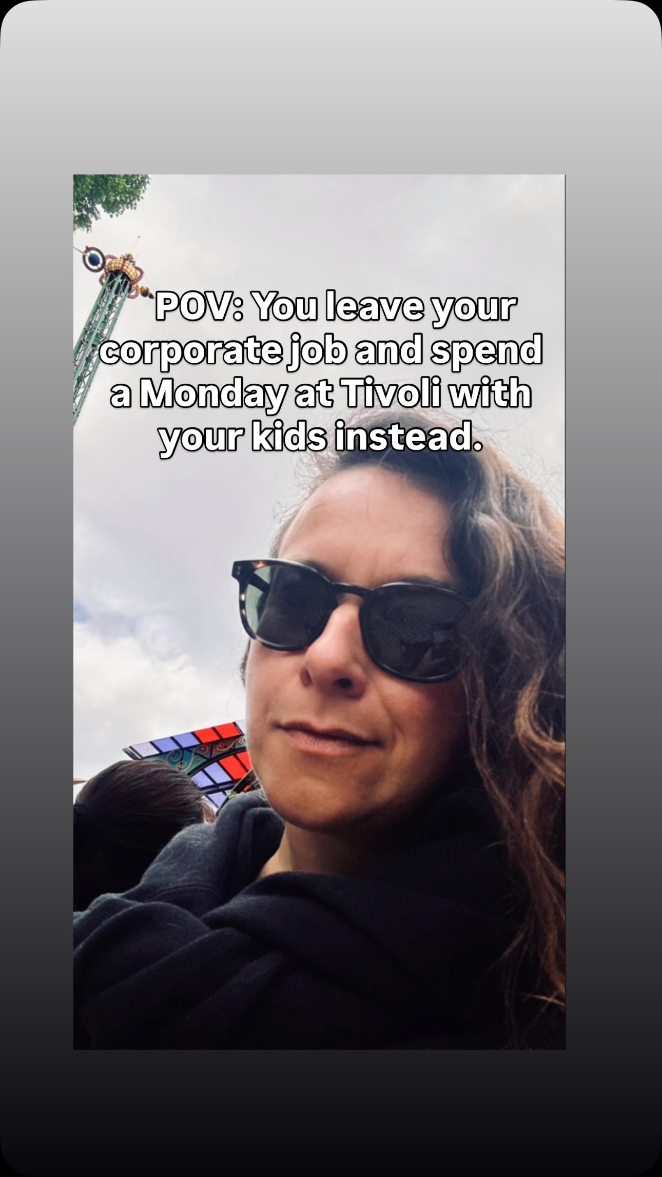 POV: You leave your corporate job and spend a Monday at Tivoli with your kids instead.
