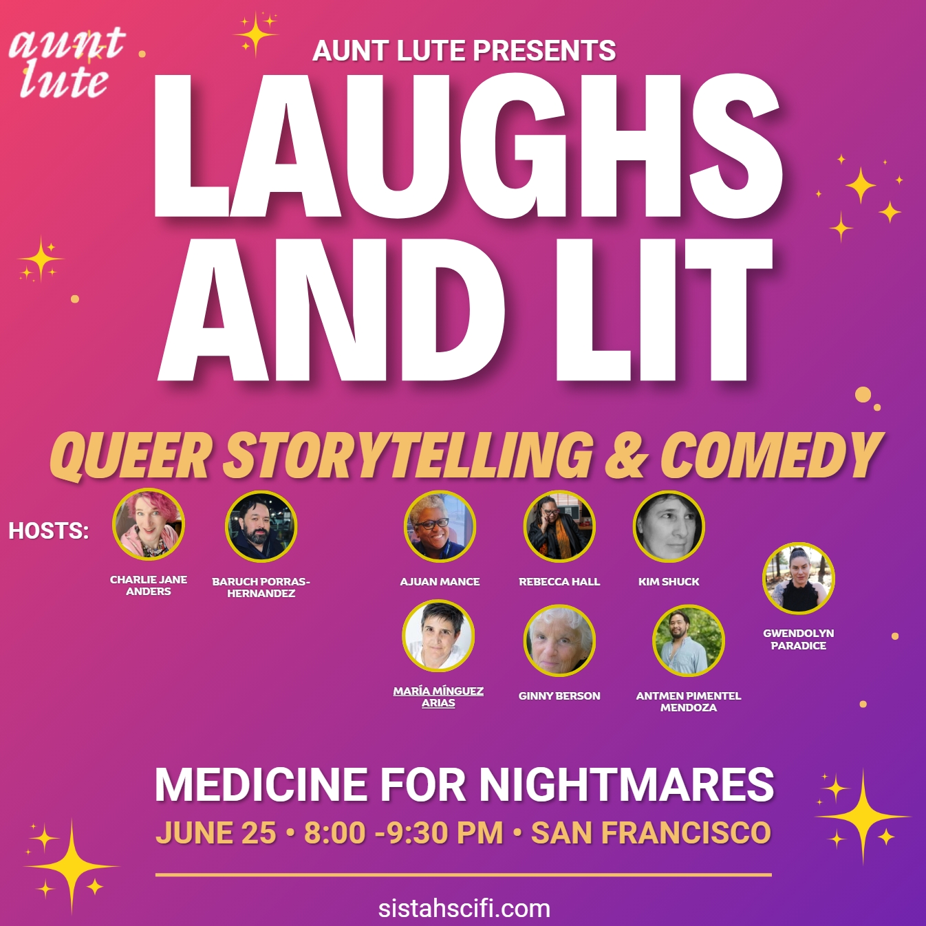 Celebrate Pride with Aunt Lute, @SistahScifi, and @MedicineforNightmares - Join us for Laughs and Lit: Queer Storytelling and Comedy!
When: Thursday, June 25, 2026, 8-9:30 pm
Where: Medicine for Nightmares Bookstore, San Francisco, CA
This special evening brings together an incredible lineup of writers, artists, and storytellers for a celebration of queer storytelling, humor, and community. Expect a lively, thoughtful, and unforgettable night of literary conversation, comic brilliance, and creative connection.
Hosts:
@CharlieJaneAnders
@BaruchPorrasHernandez
Participants:
@Kim.Shuck
@GwendolynParadice
@AjuanMance
Rebecca Hall
MaríaMínguezArias
@GinnyBerson
@AntmenPMendoza
Come gather with us for stories, laughter, and queer literary magic in one of San Francisco’s beloved book spaces.
Register today! Link in bio.
