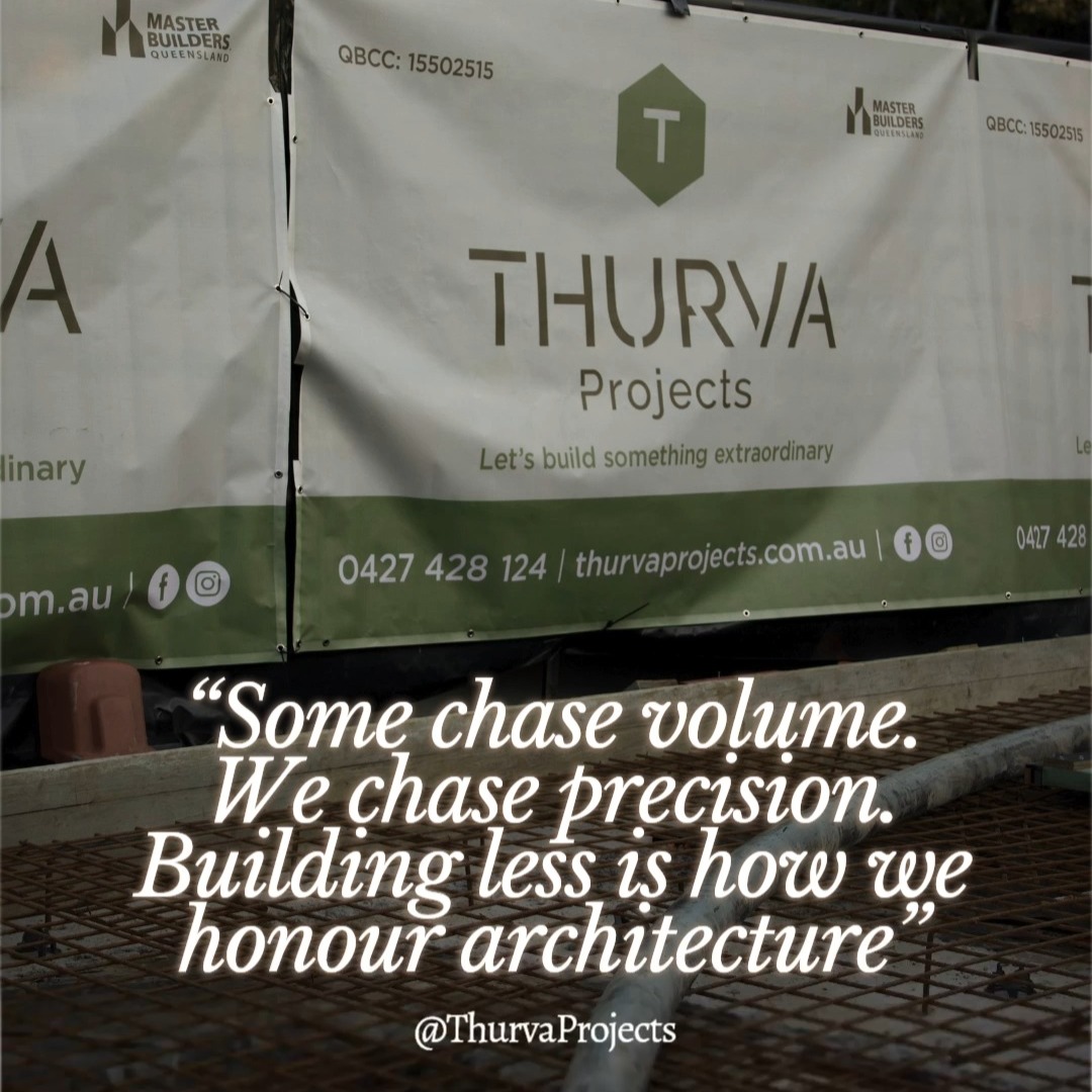 Anyone can fill a calendar. We’d rather honour the architecture. Build less. Deliver more.
Less volume. More intention. Always Thurva.
#brisbanebuilder #brisbanecustomhomes
#architecturebrisbane
#PerformanceBuilding
#ThurvaProjects
