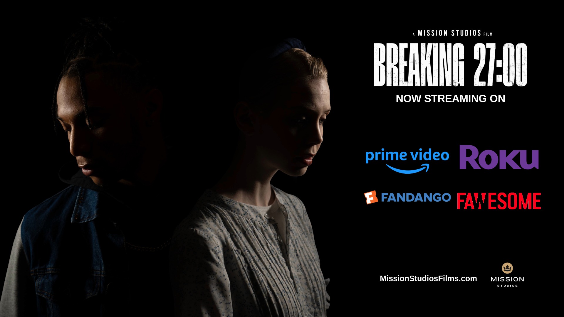 We are excited to share that Breaking 27:00 is starting to hit more streaming platforms! If you haven’t seen the film, you can steam it today.
This is a film to raise awareness and offer the hope on the subject of depression. We would love for this film to spark conversation! Take some time to watch Breaking 27:00 with friends to open up valuable conversations.