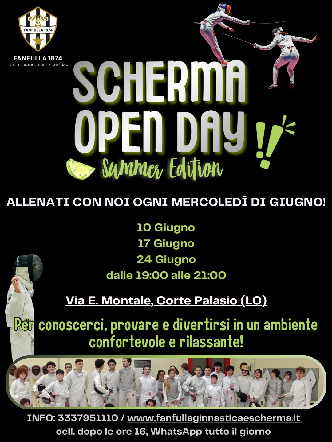 SCHERMA OPEN DAY - Summer Edition🍋🟩
Vi aspettiamo tutti i mercoledì di Giugno, dalle 19:00 alle 21:00, nella nostra nuova palestra a Corte Palasio, tra prove, risate e aria condizionata!🤺
ℹ️ 333 79 51 110 — cell. dopo le ore 16, WhatsApp tutto il giorno e 𝘸𝘸𝘸.𝘧𝘢𝘯𝘧𝘶𝘭𝘭𝘢𝘨𝘪𝘯𝘯𝘢𝘴𝘵𝘪𝘤𝘢𝘦𝘴𝘤𝘩𝘦𝘳𝘮𝘢.𝘪𝘵