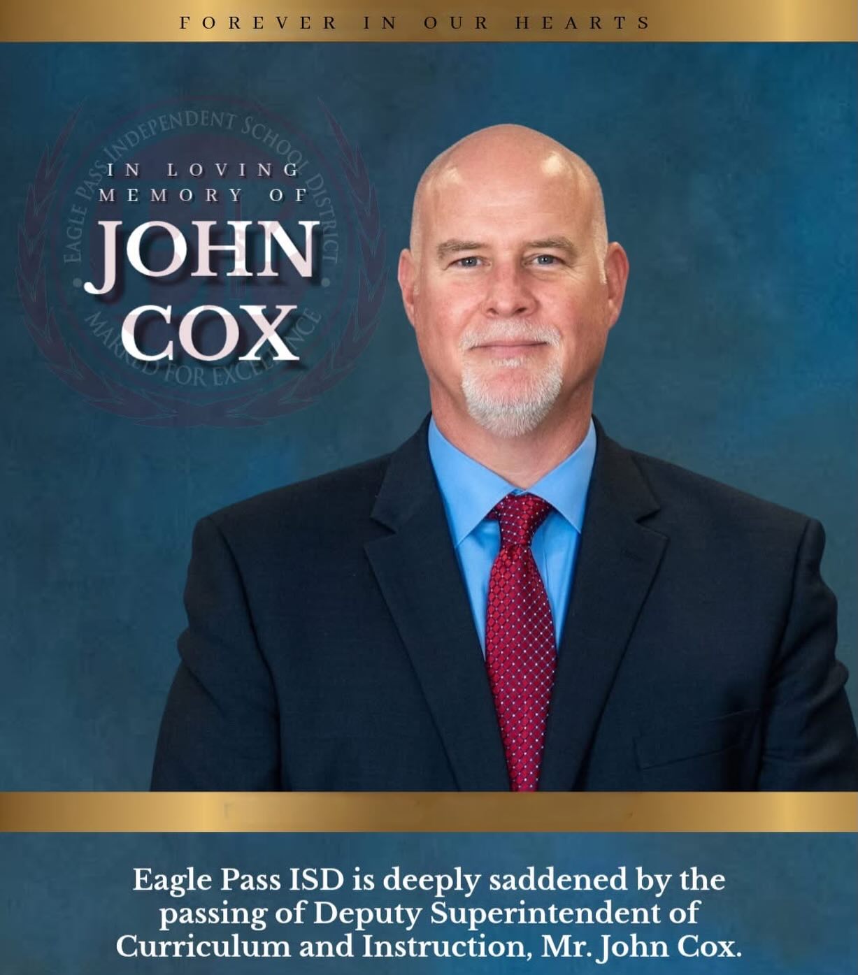 Hellen and I extend our heartfelt condolences to the Cox family. Please join us in keeping them in your prayers.
Mr. Cox dedicated his life to serving Eagle Pass ISD and helping generations of students succeed. His commitment to education and our community will never be forgotten. 🙏🏽