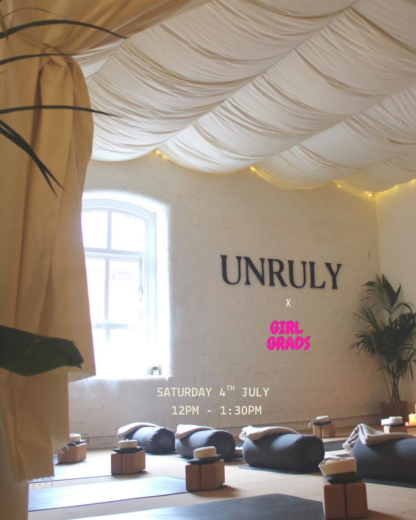 Girl Grads x UNRULY Yoga 🧘♀️
We are so excited to be teaming up with @unrulyyoga studio on the 4th July. Based in Glasgow, UNRULY yoga is a new and upcoming, gently heated studio 💫
Join us for a 45 minute restorative yoga flow followed by a social and refreshments with the community 🥰
The details 👇🏻
🕰️ 4th July 12pm - 1:30pm
🎫 Tickets are £15 and go live Sunday 7th June at 5pm via girlgrads.com