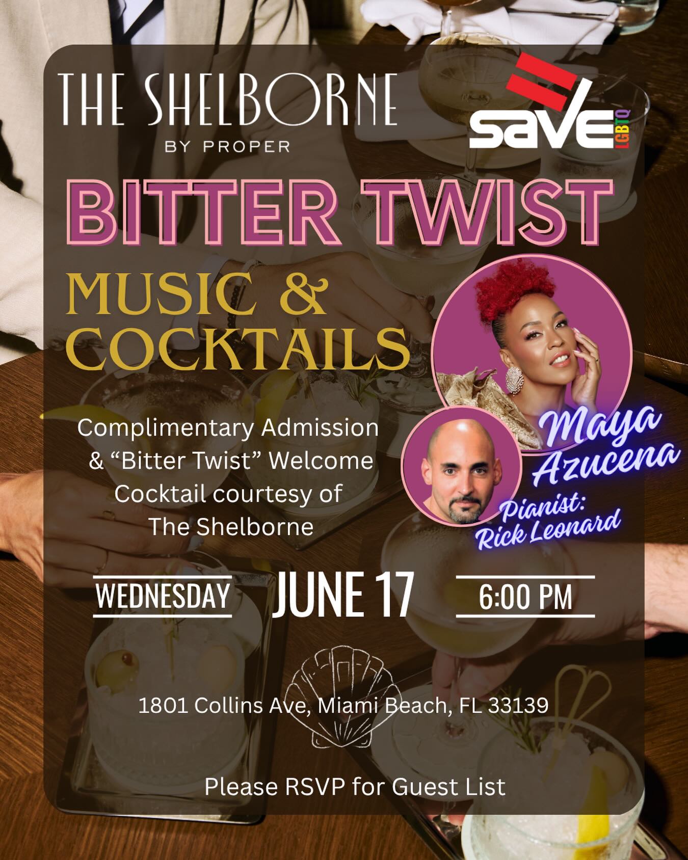 SAVE (@savelgbt) and The Shelborne By Proper (@theshelborne) invite you to Bitter Twist — an evening of cocktails and live music in Miami Beach.
Enjoy complimentary admission and a “Bitter Twist” welcome cocktail on arrival, courtesy of The Shelborne, featuring a live performance by Maya Azucena (@mayaazucena) with Rick Leonard on piano. Click the link in bio to RSVP!