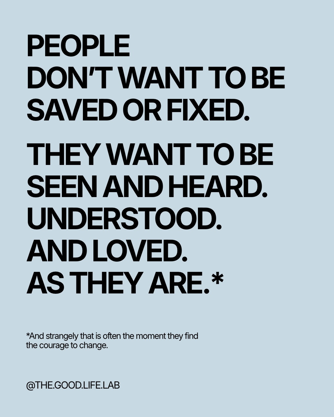 One of the hardest lessons I’ve learned as a therapist (and parent, friend and partner):
(Deutsch unten)
People don‘t want to be fixed.
Why? Trying to save or fix people, no matter who they are, is often a protective strategy.
It usually comes from our difficulty tolerating discomfort, uncertainty, pain, or helplessness. From the urge to make things better because sitting with them feels unbearable.
And very often, it grows from our own unattended wounds.
The more I learned to meet my own pain with compassion, curiosity, and care,
the more available I became to simply walk alongside others in theirs.
Not to rescue.
Not to fix.
Not to take over.
Just to be there.
And then, people usually find their own solutions.
True solutions.
This hasn’t come easily for me. It’s still a learning journey.
But it may be one of the most rewarding paths I’ve ever been on.
Has anyone else noticed this in their own relationships?
*
Es ist eine der schwierigsten Lektionen, die ich als Therapeutin gelernt habe (und als Mutter, Freundin und Partnerin):
Es geht nicht darum, andere zu retten.
Der Impuls zu retten oder (verfrühte) Lösungen anzubieten, ist oft eine Schutzstrategie.
Sie entsteht aus unserer Schwierigkeit, Schmerz, Unsicherheit, Hilflosigkeit oder Unbehagen auszuhalten.
Aus dem Impuls heraus, etwas sofort besser machen zu wollen, weil das bloße Dasein damit manchmal so schwerfällt.
Und oft hat dieser Impuls auch mit unseren eigenen, ungeheilten Wunden zu tun.
Je mehr ich gelernt habe, meinem eigenen Schmerz mit Mitgefühl, Neugier und Fürsorge zu begegnen,
desto mehr konnte ich anderen wirklich begegnen.
Nicht um sie zu retten.
Nicht um sie zu reparieren.
Nicht um ihre Last zu übernehmen.
Sondern um ein Stück des Weges mit ihnen zu gehen.
Denn dann finden die Menschen ihre eigenen Lösungen.
Wirkliche Lösungen.
Das war für mich kein leichter Lernprozess. Und ehrlich gesagt bin ich immer noch mittendrin.
Aber es ist einer der wertvollsten Wege, die ich bisher gegangen bin.
Wie geht es dir damit?
*
#mentalhealth
#psychotherapy
#innerhealing
#selbstmitgefühl
#persönlichkeitsentwicklung