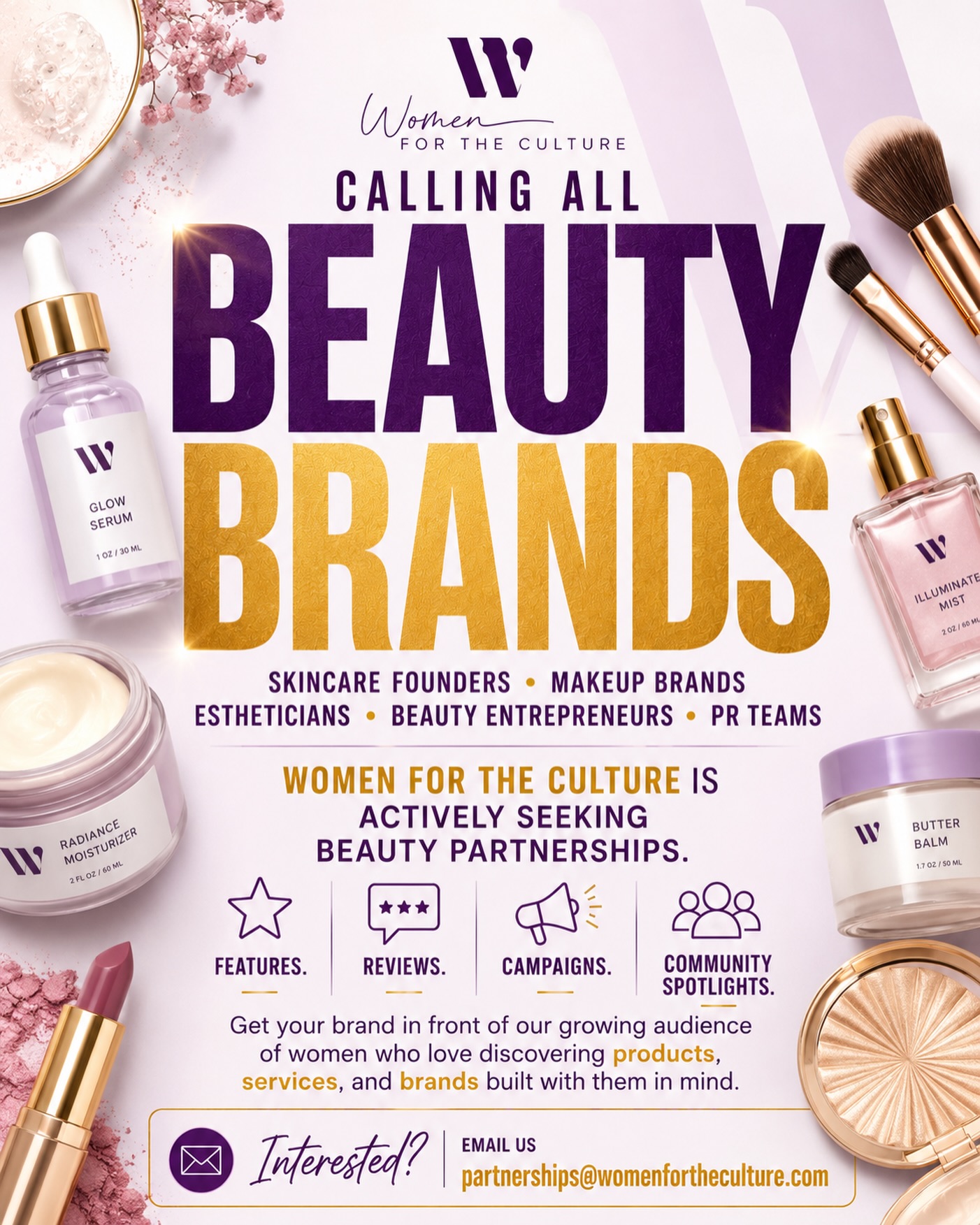 Calling all beauty brands. ✨
Women for the Culture is currently seeking skincare brands, makeup companies, estheticians, beauty entrepreneurs, and PR teams for features, reviews, campaigns, and community spotlights.
Ready to get your brand in front of our audience?
📧 partnerships@womenfortheculture.com
#beautybrands #skincarebrand #makeupbrand
#brandpartnerships #womenfortheculture