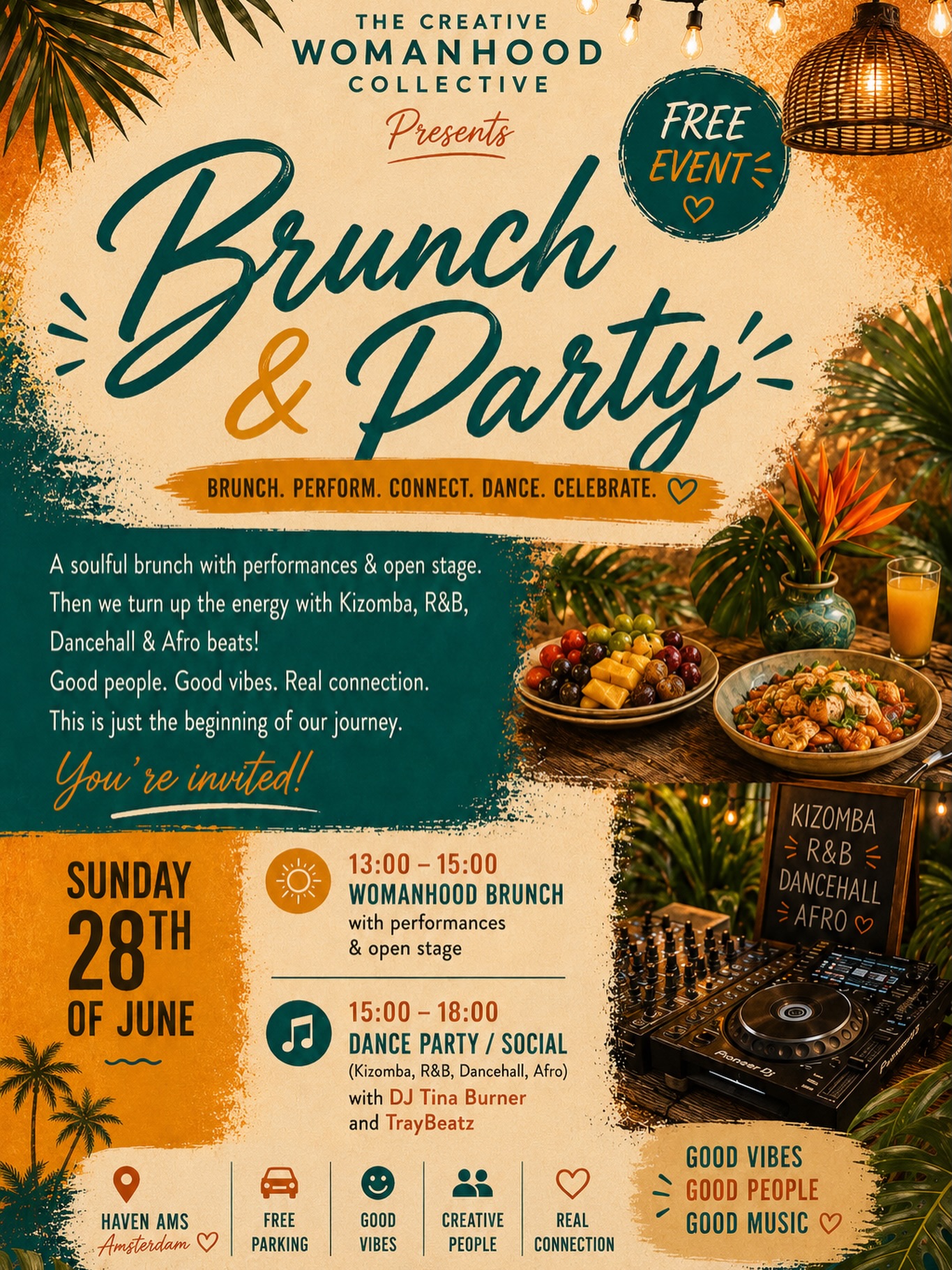 I officially wanna invite you to my first ever BRUNCH PARTY/SOCIAL Sunday 28th of June at Haven!
This is free event by the artistic collective Womanhood 😍
Then we have amazing guest DJ TrayBeatz spinning ✨
13:00-15:00
Jamaican Brunch with performances & open mic
15:00-18:00
RnB meets Kiz, Afro meets Dancehall & all in between - Dj @tinaburnerr & @traybeatz
It will be a free event but you must RSVP & to support our event please buy food/drinks from our vendors 🥳
We hope to see you all at @haven_ams
Hendrik van Wijnstraat 10
1065AS Amsterdam
Free parking 🅿️