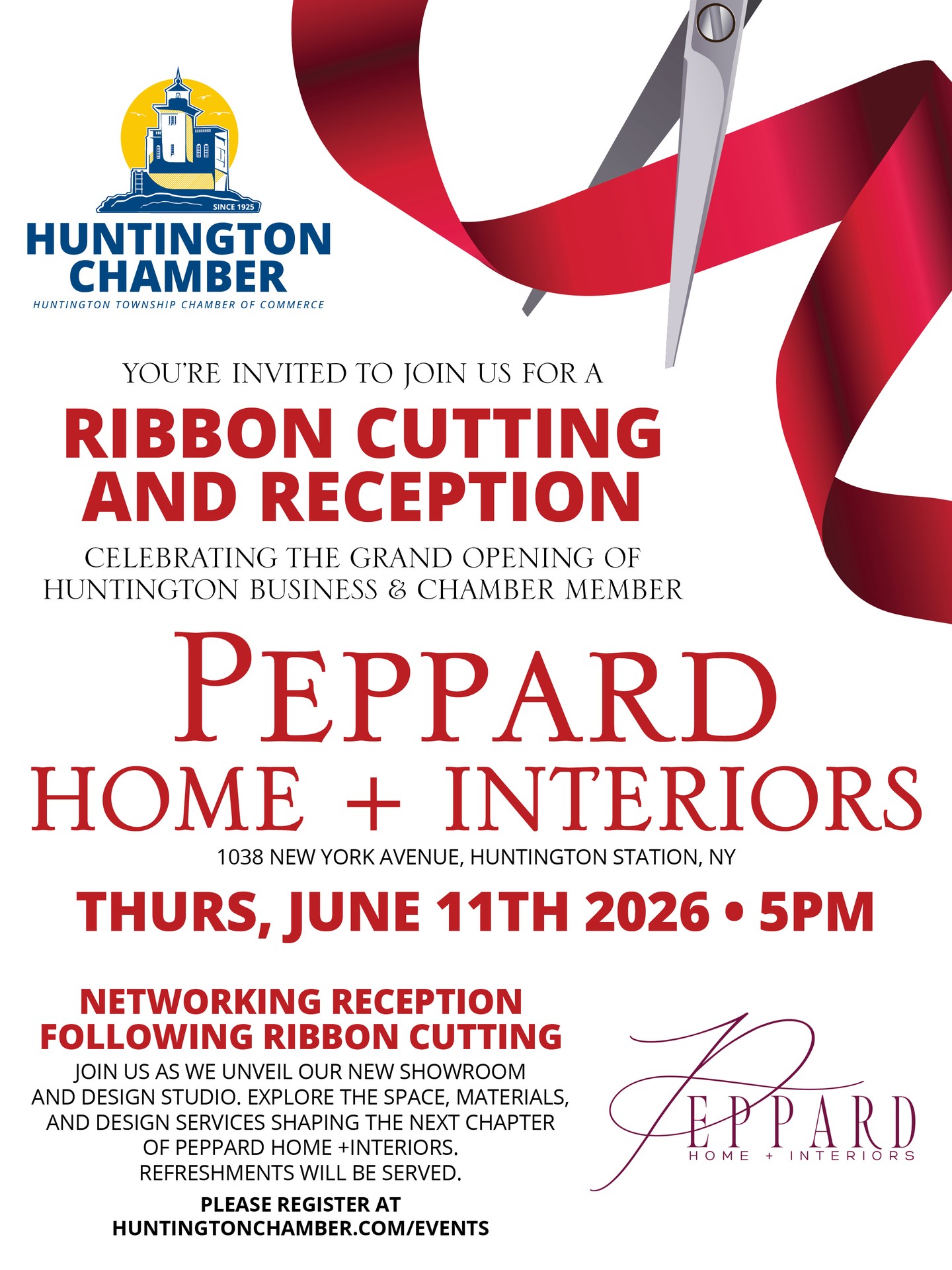The Huntington Station Business Improvement District is proud to partner with the Huntington Township Chamber of Commerce in welcoming Peppard Home + Interiors to the community with an official Ribbon Cutting & Reception!
Come celebrate the unveiling of their beautiful new showroom and design studio, connect with fellow business leaders, and discover the creativity and craftsmanship behind this exciting new addition to Huntington Station.
📍 Peppard Home + Interiors
1038 New York Avenue, Huntington Station
📅 Thursday, June 11, 2026
⏰ 5:00 PM
Following the ribbon cutting, guests are invited to enjoy a networking reception, tour the space, and learn more about the design services shaping the next chapter of this growing local business.
We look forward to celebrating together and continuing to support the growth and vitality of our business community.
🔗 Register at: HuntingtonChamber.com/Events