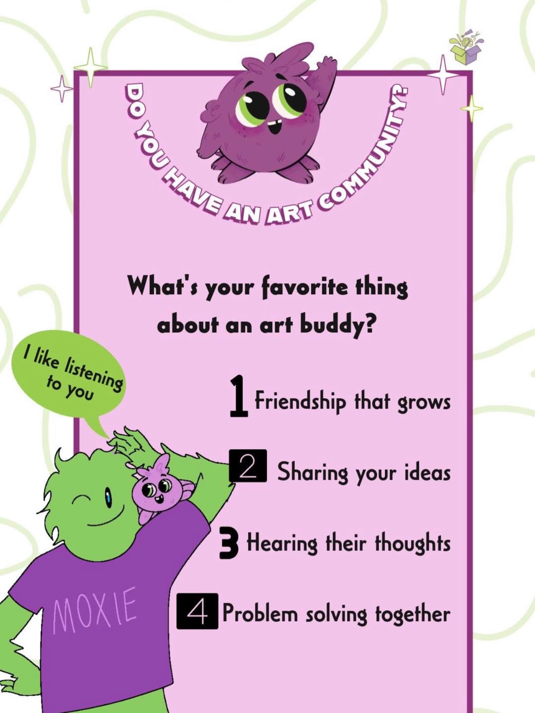 List your favorite number in the comments! Send this to your art buddy! Everyone deserves to be reminded that they are important to others. Learn about Splat and Nova on our website! Link in bio! ๐๐ #moxiebox #moxieboxart #art #community #collaborate