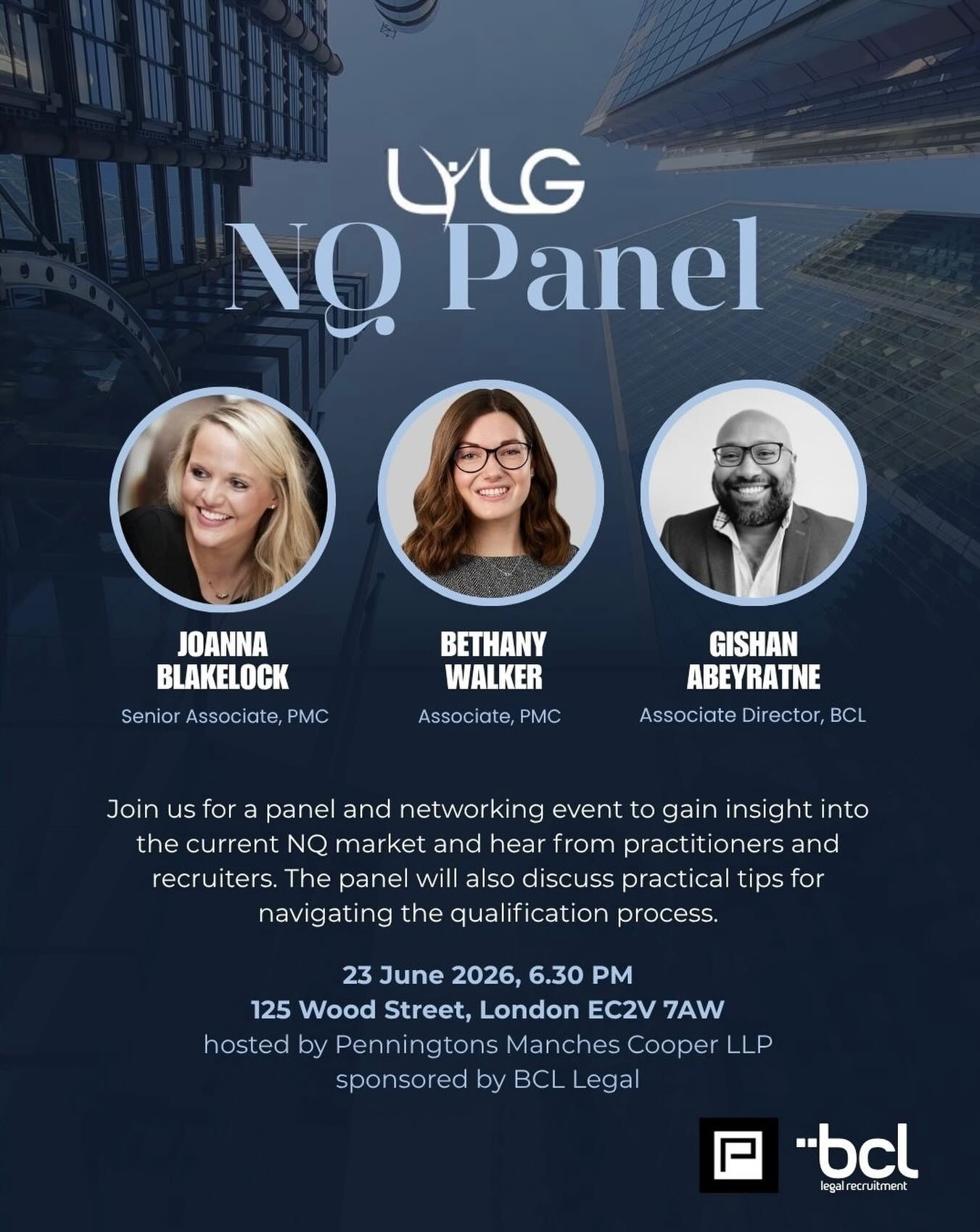 Navigating qualification? Deciding between practice areas? Or, are you at the early stages of your legal career and want to understand the opportunities available in the years ahead?
Join us for an insightful evening to discuss the NQ market and the NQ experience, in collaboration with BCL Legal. Hear directly from lawyers and recruiters who know it best.
Followed by drinks and networking, kindly hosted by Penningtons.