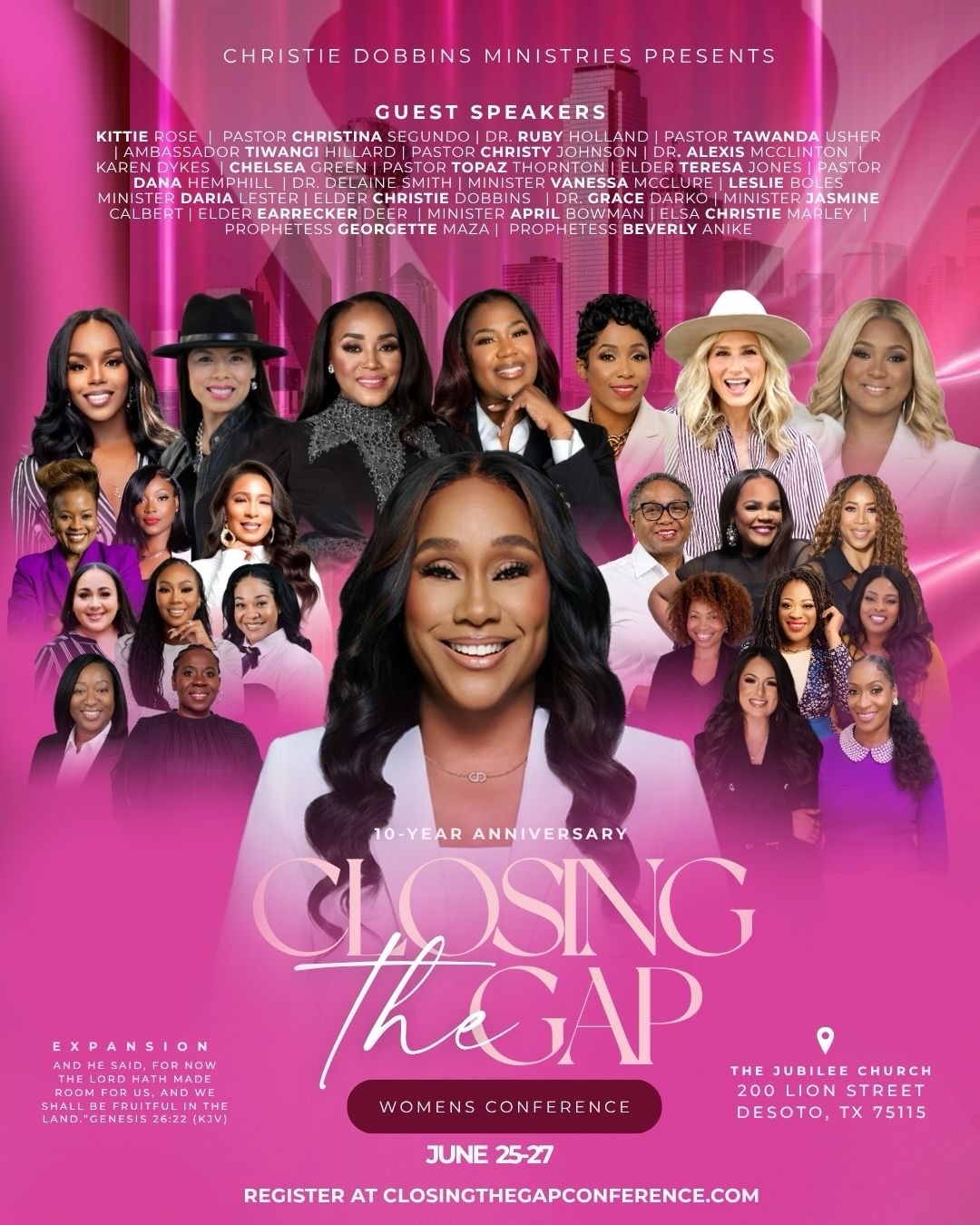 6 Main Sessions. 3 Panels. One God.
For three days, women from every generation will gather for worship, teaching, preaching, prophetic ministry, mentorship, business insight, and life-changing encounters with God.
This year’s theme is EXPANSION.
📖 Genesis 26:22 “For now the Lord hath made room for us, and we shall be fruitful in the land.”
Join us June 25–27, 2026, as we make room for what God desires to do in our lives, families, ministries, businesses, and communities.
Featuring 6 Main Sessions, the Generations Panel, Business Panel, and Preaching Panel, along with powerful worship and ministry throughout the weekend.
📍 The Jubilee Church
200 Lion Street
DeSoto, TX 75115
🎟 Register today at closingthegapconference.com
The room is being prepared. The question is: will you be in it?
.
.
.
#christiedobbinsministries #closingthegap