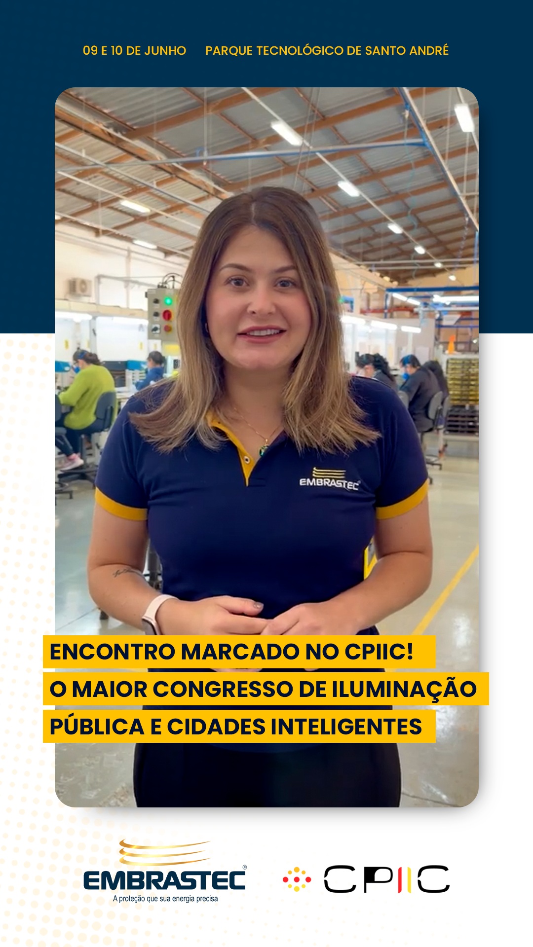 O Congresso Paulista de Iluminação e Cidades do Futuro @_cpiic está chegando e a @deborarosa.comercial tem um recado especial para você! ⚡
Nos dias 09 e 10 de junho, a equipe da EMBRASTEC estará no Parque Tecnológico de Santo André para apresentar de perto as nossas soluções em proteção contra surtos.
Venha visitar o nosso espaço, trocar experiências e descobrir como a engenharia de proteção do Único Fabricante Brasileiro Exclusivo de DPS é essencial para garantir a segurança e a longevidade dos projetos de iluminação pública e das cidades inteligentes.
Esperamos por você lá!
Acesse o perfil ou site do @_cpiic para se inscrever
#embrastec #cpiic #iluminacaopublica #cidadesdofuturo #segurancaeletrica #dps #engenhariaeletrica #santoandré