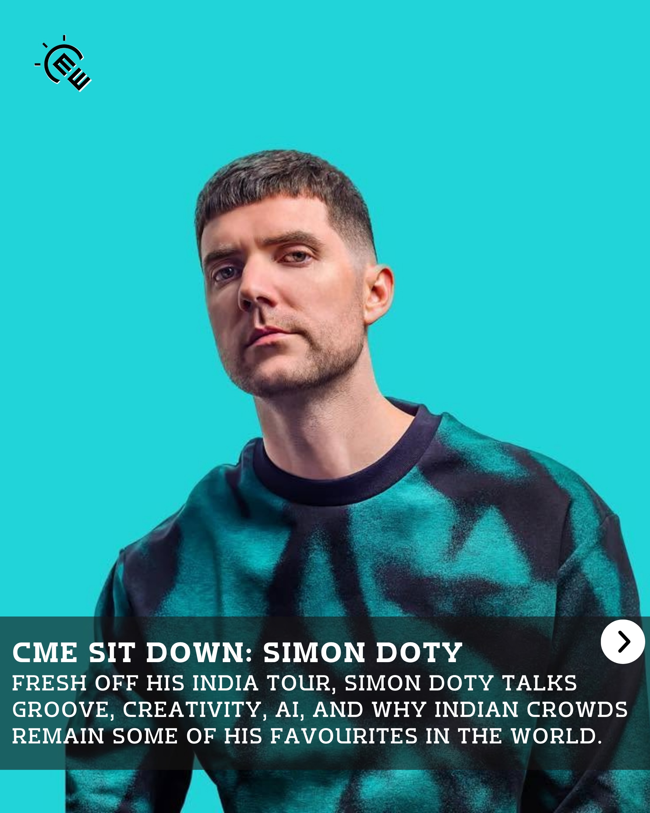 CME Sit Down: Simon Doty
Fresh off his India tour, Simon Doty reflects on music, inspiration, and the crowds that keep him coming back.
Simon Doty (@simondoty) sits down with CME to talk music, AI, inspiration, and his love for Indian audiences.
Full interview on - www.creativemindsent.com CME Sit Down: Simon Doty
Fresh off his India tour, Simon Doty reflects on music, inspiration, and the crowds that keep him coming back.
Simon Doty (@simondoty) sits down with CME to talk music, AI, inspiration, and his love for Indian audiences.
Full interview on - www.creativemindsent.com
