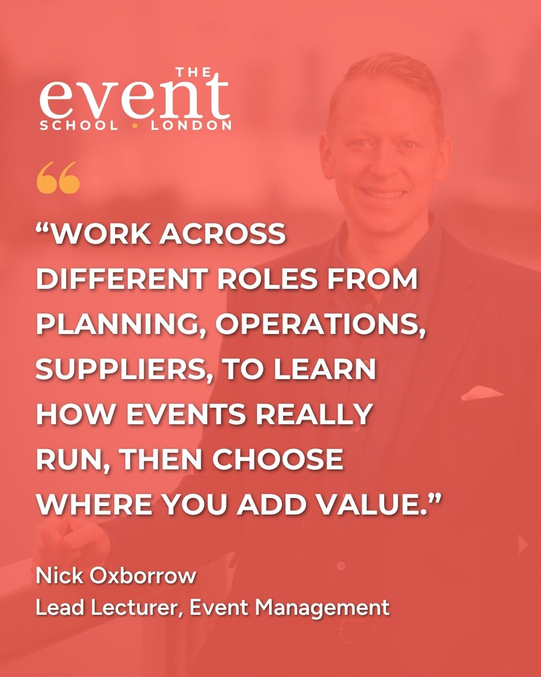 Advice for Getting Started from @Nick.Oxborrow, Lead Lecturer, Event Management
"Work across different roles from planning, operations, suppliers, to learn how events really run, then choose where you add value."
Nick teaches tutors and assesses across:
✨ Certificate in Event Management
✨ Diploma in Event Management
✨ ATHE L4-7 Diplomas in Event Management
✨ MasterClasses in Sustainable Events, Event Entrepreneurship, Corporate Event Management, Luxury Brand
✨ MicroCredentials in Risk Management, Budgeting for Events and Event Feasibility
🔗 www.eventschool.london
#EventManagementCourses #EventPlanningCourses #EventProfs
#CareerStart #CareerChange #CareerProgression
#StudyLondon #StudyVirtual #StudyOnline
#TheEventSchoolLondon #21Years