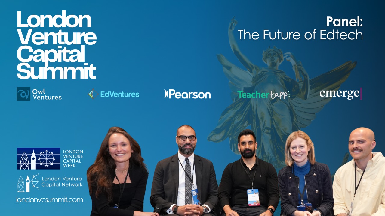 WATCH: The Future of Edtech | London VC Summit 2026
What is working well in edtech today?
At London VC Summit 2026, Victoria Longhi (Owl Ventures), Amr El Abassy (EdVentures), Laura McInerney (Teacher Tapp), Sami Tatar (Emerge VC), and Paawan Patel (Pearson Ventures) discussed where edtech stands after the post-pandemic hangover.
Watch here: https://youtu.be/LVD1PeDHU9U
londonvcsummit.com
More videos coming soon.