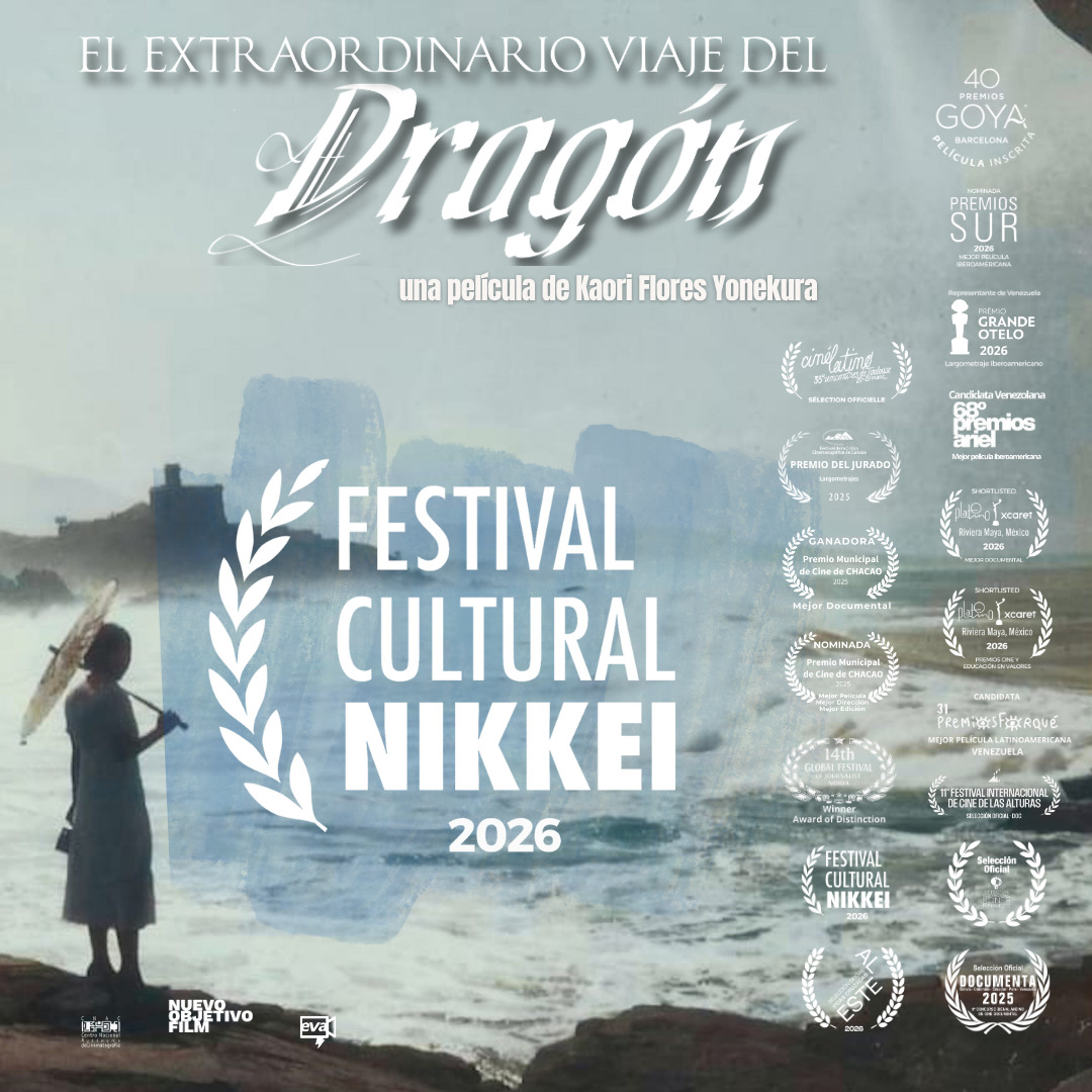 Nos emociona anunciar la proyección especial de "El Extraordinario Viaje del Dragón", de Kaori Flores Yonekura, como parte del Festival Cultural Nikkei 2026.
Llega a Lima para una noche única para celebrar a la diáspora japonesa y la cultura e historia nikkei a la que la obra pertenece. Una película dedicada a todos los migrantes y especialmente a los ancestros japoneses que llegaron al Perú y desde ahí a tantos rincones de toda América.
🗓 Fecha: 15 de junio
🕠 Hora: 7:30 p.m.
📍 Lugar: Auditorio Dai Hall, Asociación Peruano Japonesa, Lima.
¡Nos vemos en el cine!
#ElExtraordinarioViajeDelDragón #FestivalCulturalNikkei #CineVenezolano #CulturaNikkei #APJ #LimaCultural #CineConPropósito