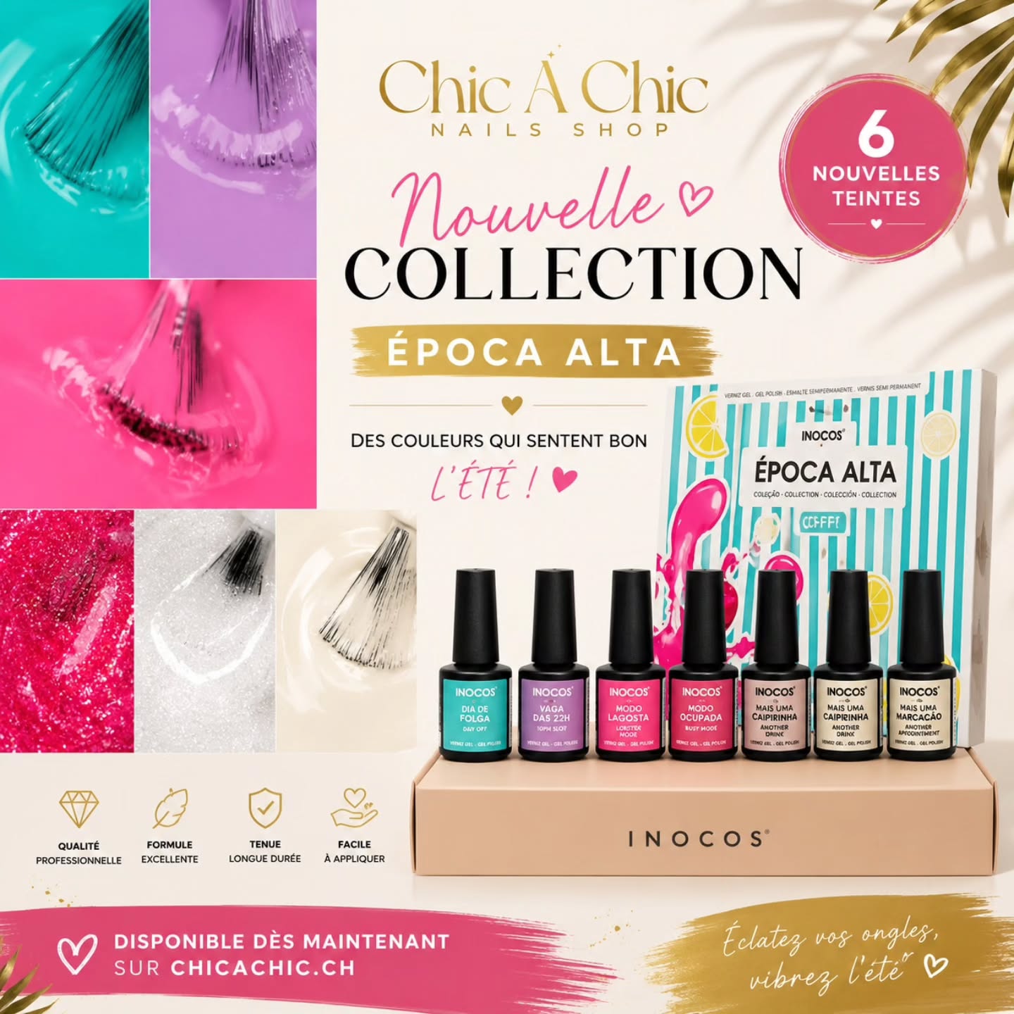 🌴☀️ NOUVELLE COLLECTION INOCOS – ÉPOCA ALTA ☀️🌴
L'été s'invite dans votre institut avec 6 nouvelles teintes ultra tendance aux couleurs fraîches, pétillantes et lumineuses ! 💙💜🩷❤️🤍🤍
✨ Des nuances inspirées des vacances, du soleil et des cocktails en bord de mer. ✨ Une application facile et une tenue impeccable. ✨ La qualité Inocos que vous aimez tant.
💅 Que vous soyez plutôt turquoise éclatant, lilas doux, rose vitaminé ou blanc nacré, il y a forcément une couleur faite pour vous !
🛍️ Disponible dès maintenant sur www.chicachic.ch
Dites-nous en commentaire : 💖 Quelle est votre teinte préférée ?
#ChicAChic #ChicAChicNailShop #Inocos #EpocaAlta #NouvelleCollection VernisSemiPermanent