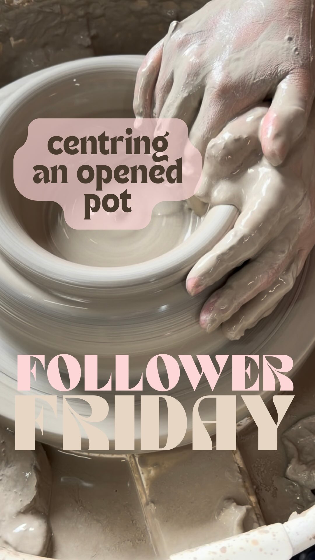 📢 FOLLOWER FRIDAY 🎉 Have you ever opened your perfectly centred clay only for it to start wobbling? Here’s some tips for stabilising and getting your pot re-centred ✨