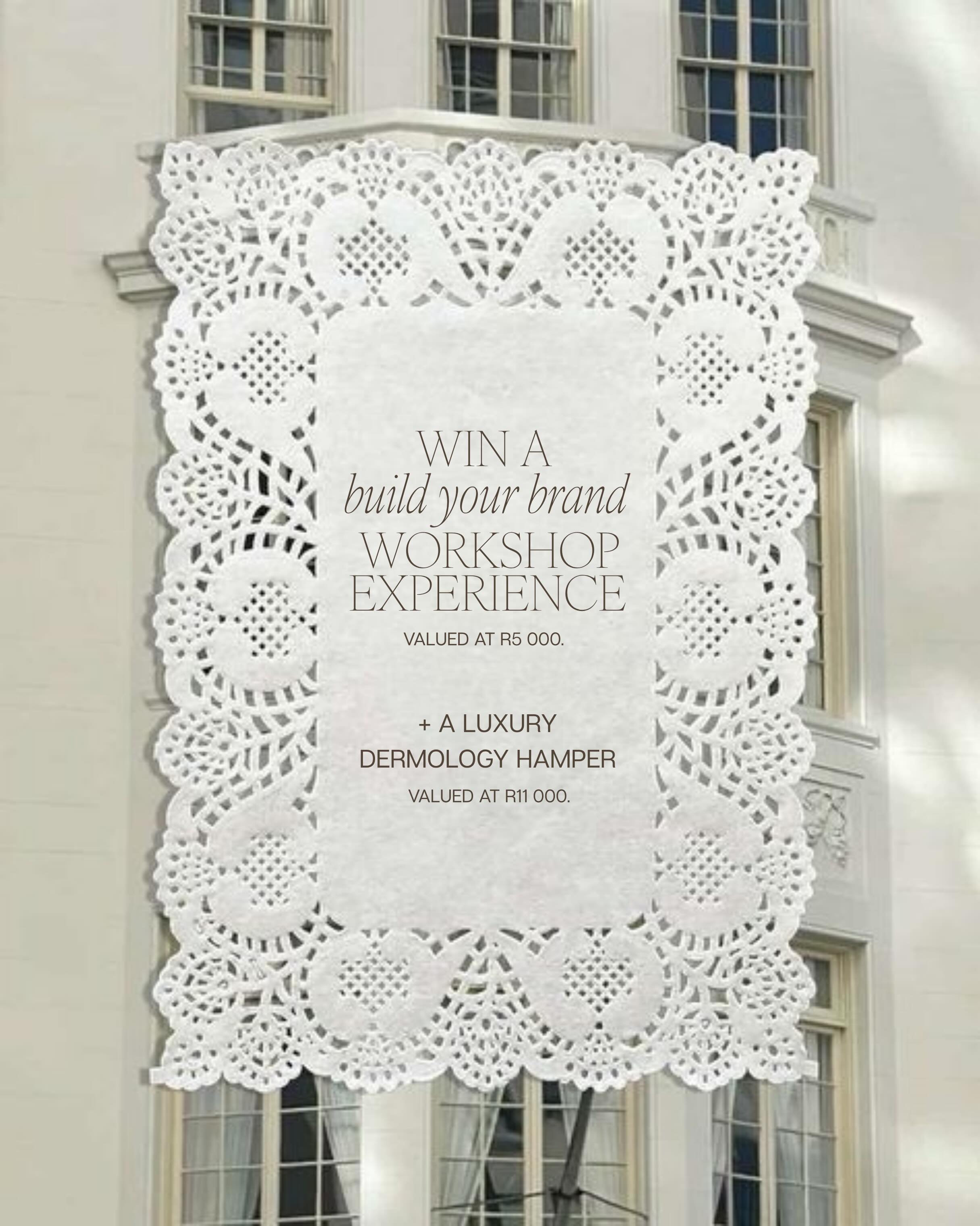 WANT TO WIN an extra workshop ticket to bring a friend along (valued at R5 000) as well as a luxury @dermology_winelands hamper (valued at R11 000)? 🤎
Purchase your ticket to our BUILD YOUR BRAND workshop within the next 24 hours and you’ll automatically go into the draw.
Invest in your brand and stand a chance to bring someone along for free.
Entries close tomorrow at 3pm, 11 June 2026.