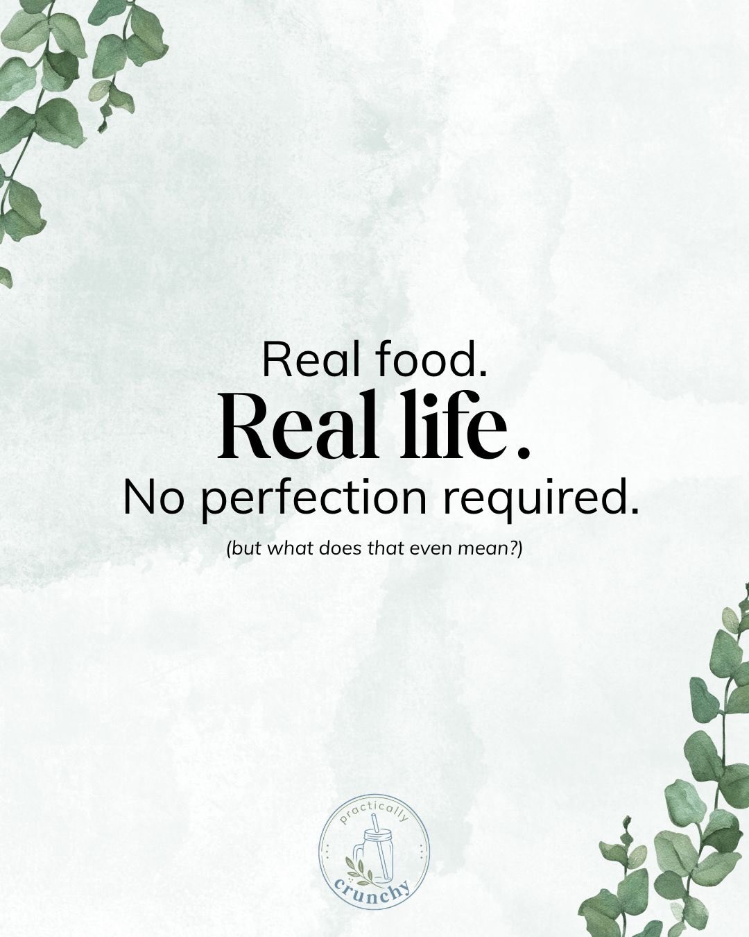 This is the heart of Practically Crunchy.
Real food.
Real life.
No perfection required.
Easy to say, harder to actually live out.
It is so easy to be hard on ourselves for not living up to our ideals, for not doing enough, making enough, cooking enough, growing enough, or choosing the “best” option every time.
But we can get back into the driver’s seat.
We can recenter.
No perfection required means we do what we can, with what we have, in the season we’re in.
Start where you are.
Choose the next simple step.
Keep moving forward.
You are worth the effort. Don’t give up on yourself.
