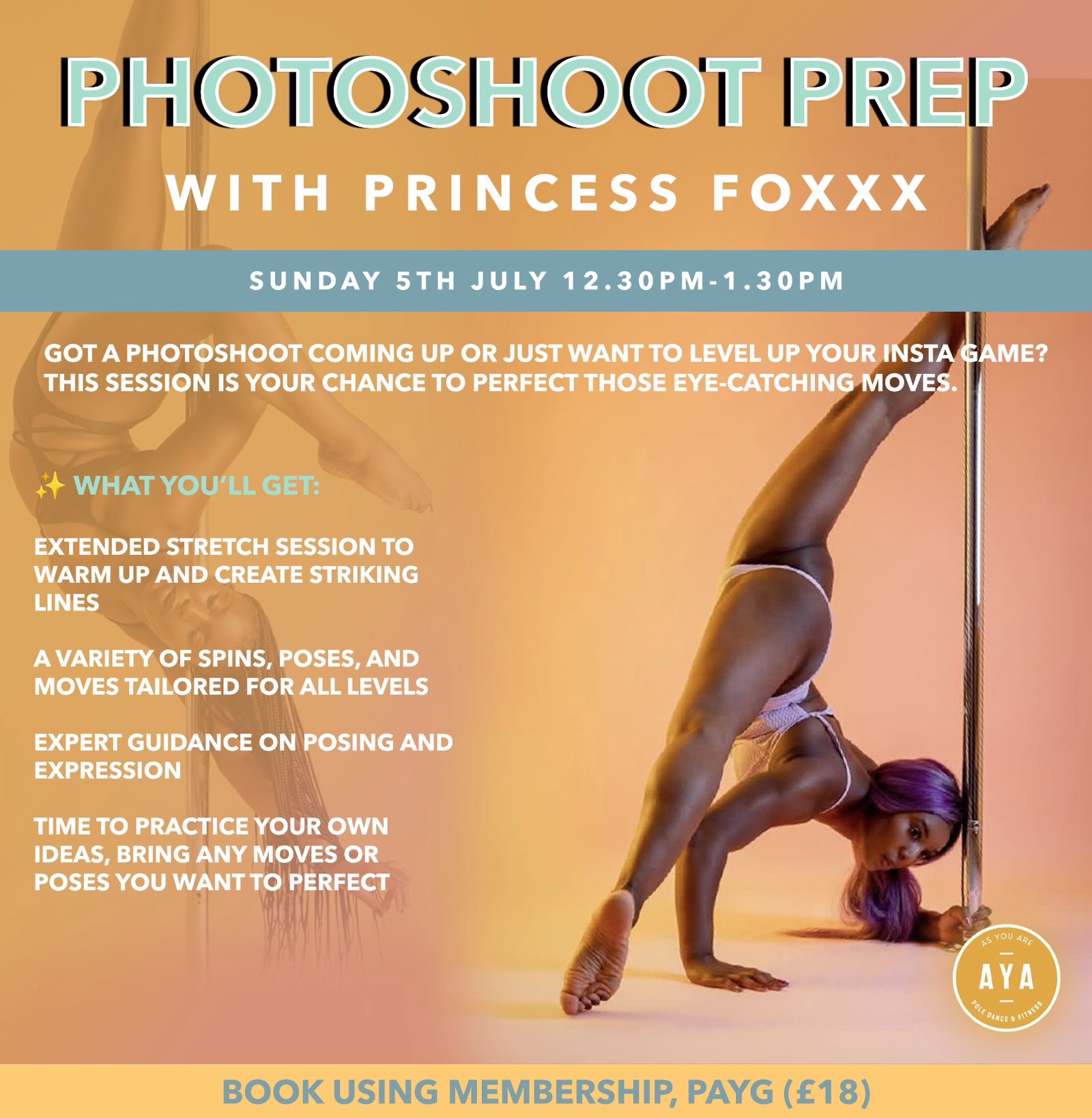 📸✨ Ready to step in front of the camera with confidence?
Whether you’ve got a photoshoot coming up or simply want to elevate your pole content, this session with Princess Foxxx is designed to help you feel prepared and camera ready!
Expect an extended stretch to create beautiful lines, guidance on poses and expression, plenty of photo worthy tricks and transitions, plus time to refine any moves you’d love to capture on the day.
Perfect for all levels and ideal for anyone joining our upcoming photoshoot.
📅 Sunday 5th July
⏰ 12:30pm - 1:30pm
💰 £18 PAYG or book using your membership / ClassPass
Come with ideas, questions, outfits or inspiration and leave with a plan for your best photos yet.ℹ️
#AYAPole #PolePhotoshoot